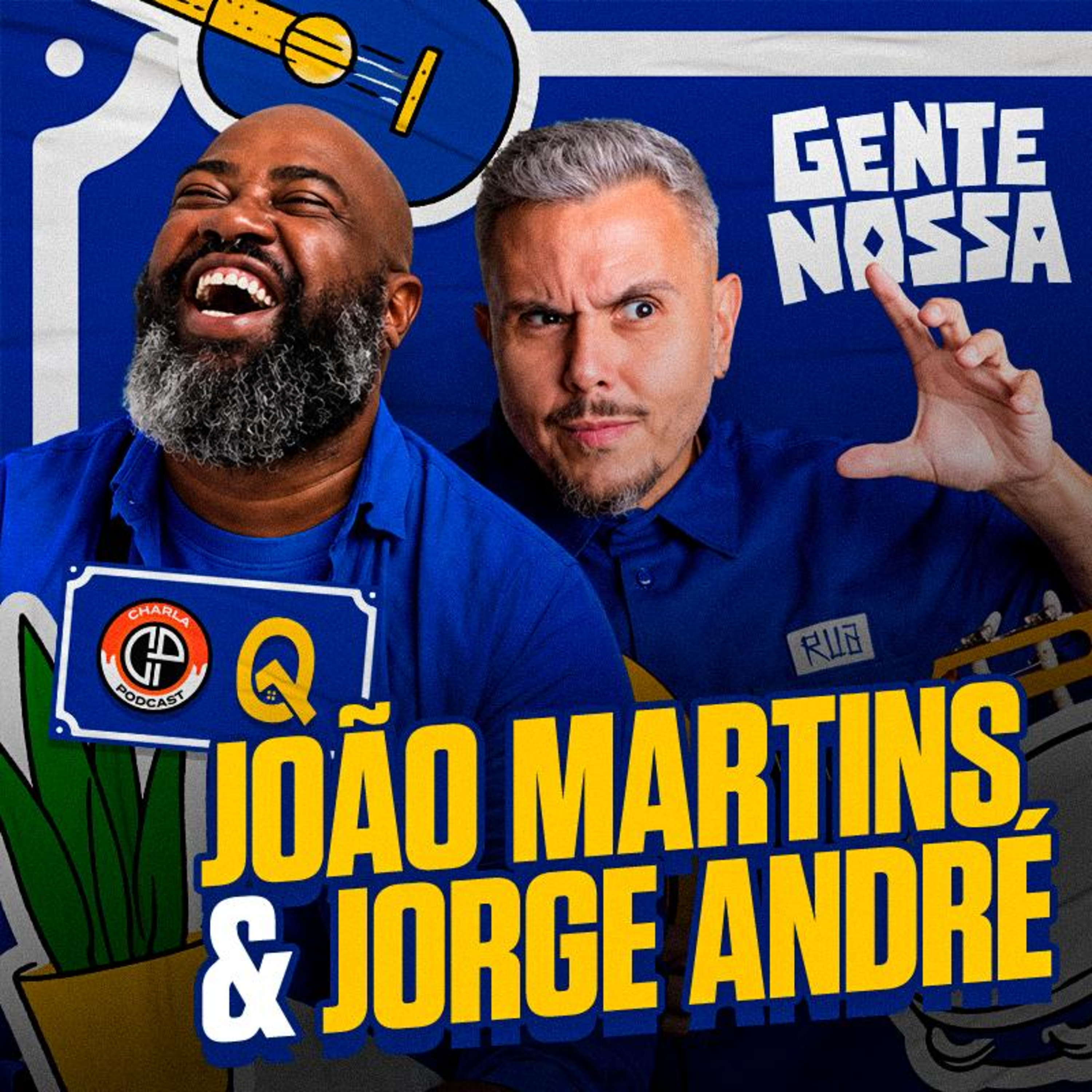 Gente Nossa #001 - João Martins & Jorge André episode artwork