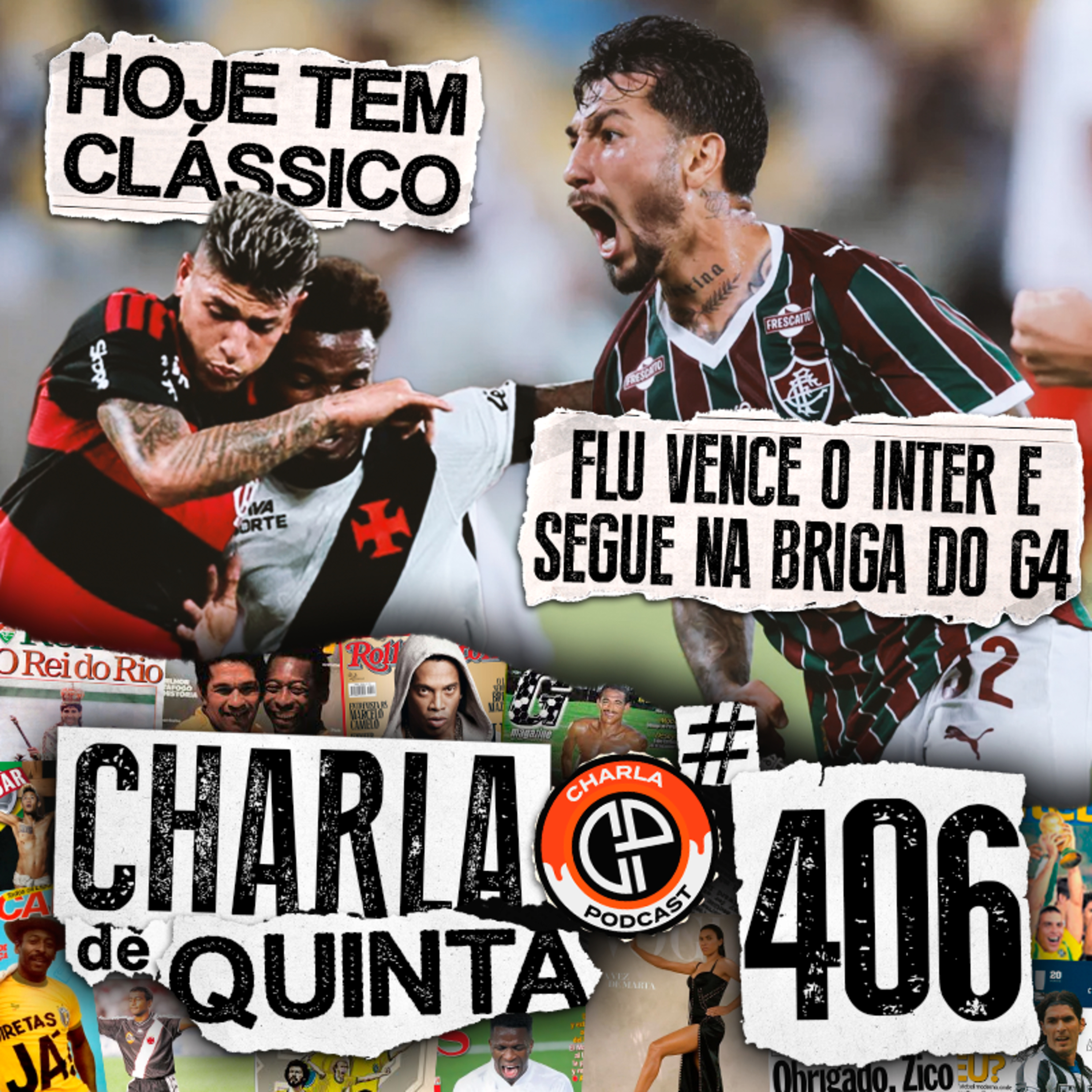 FLU VOLTA A VENCER NO BRASILEIRÃO! QUEM LEVA O CLÁSSICO DE HOJE? | CHARLA DE QUINTA #406