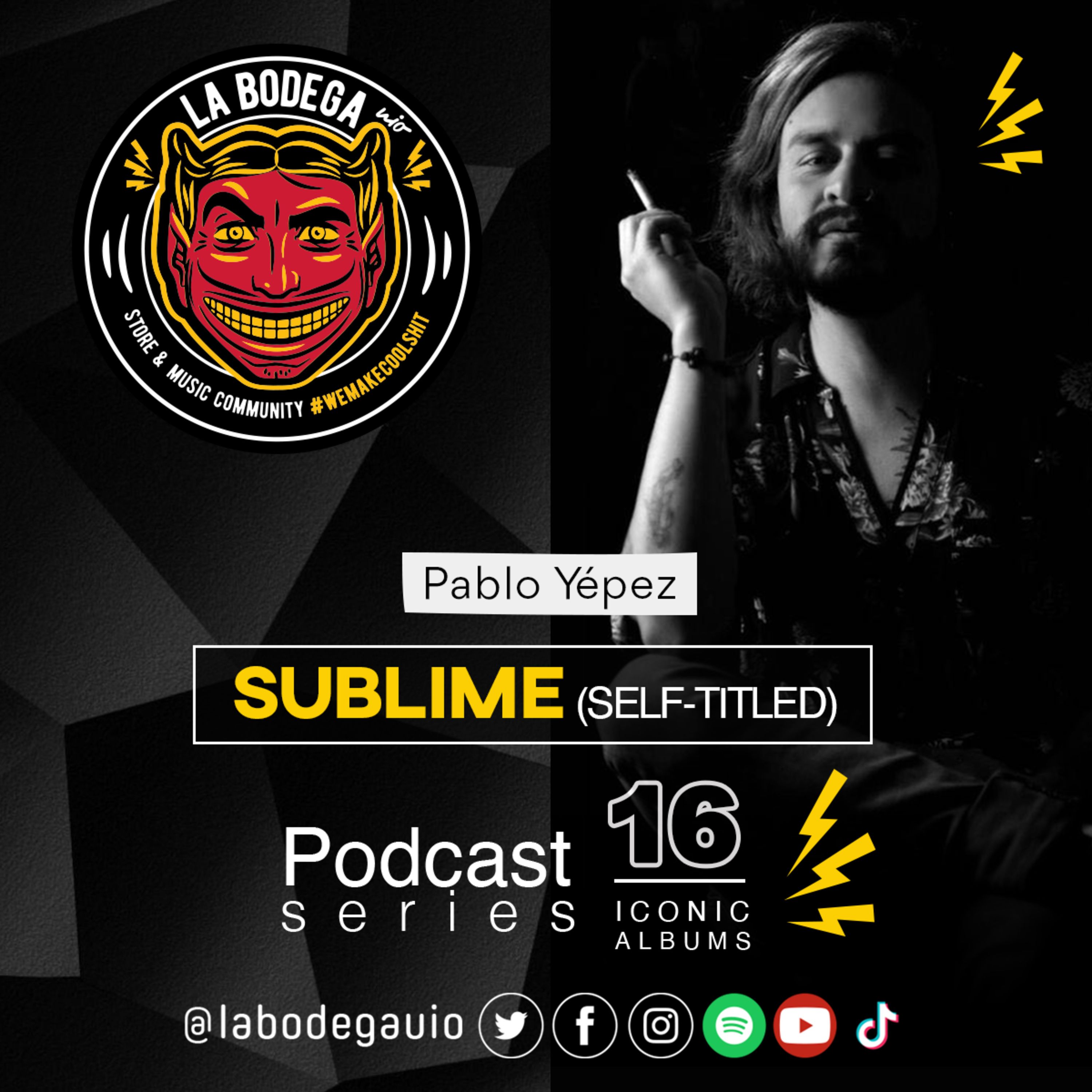 LaBodegaUIO Iconic Albums Podcast Series #16 SUBLIME “SELF-TITLED” episode artwork
