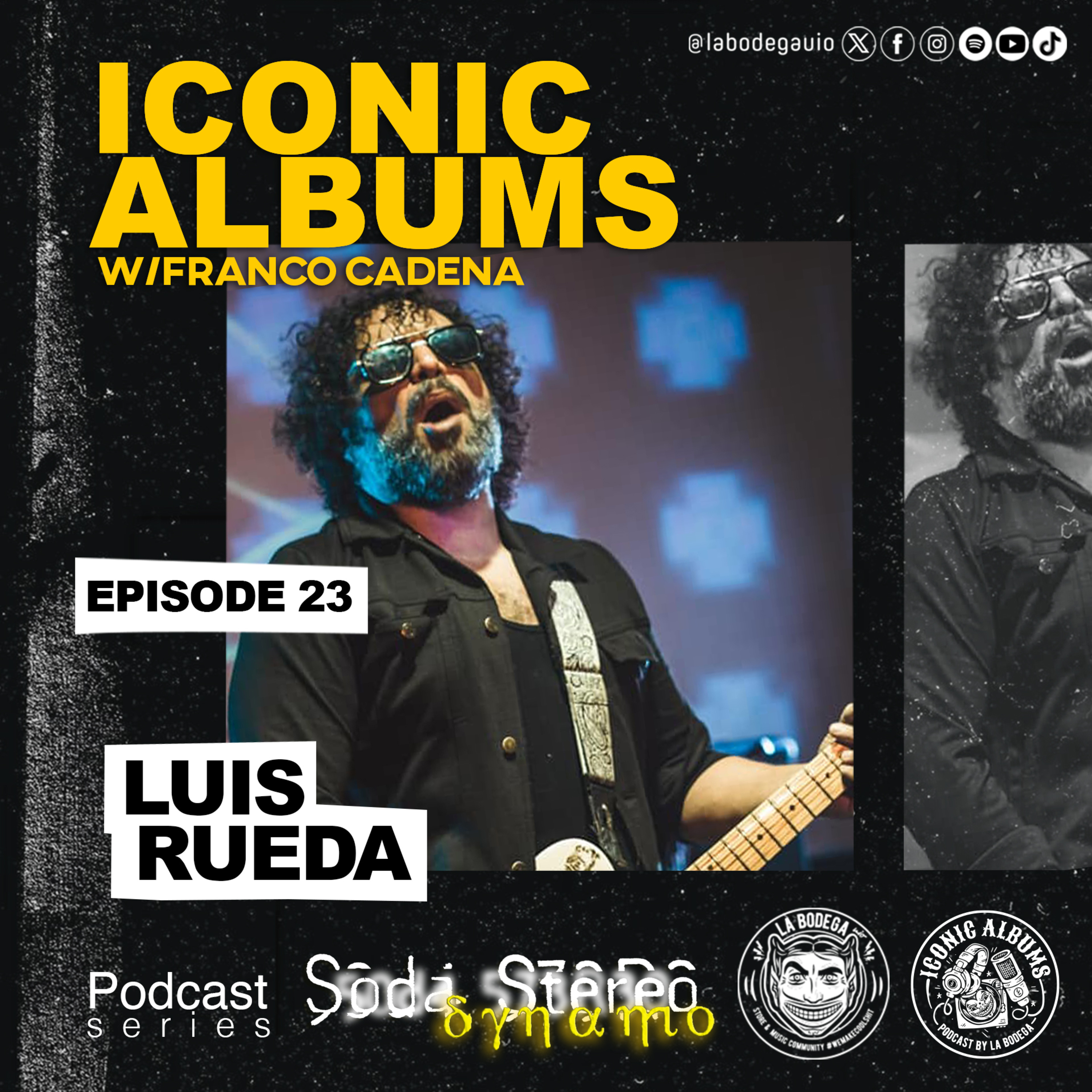 LaBodegaUIO Iconic Albums Podcast Series #23 SODA STEREO "DYNAMO” episode artwork