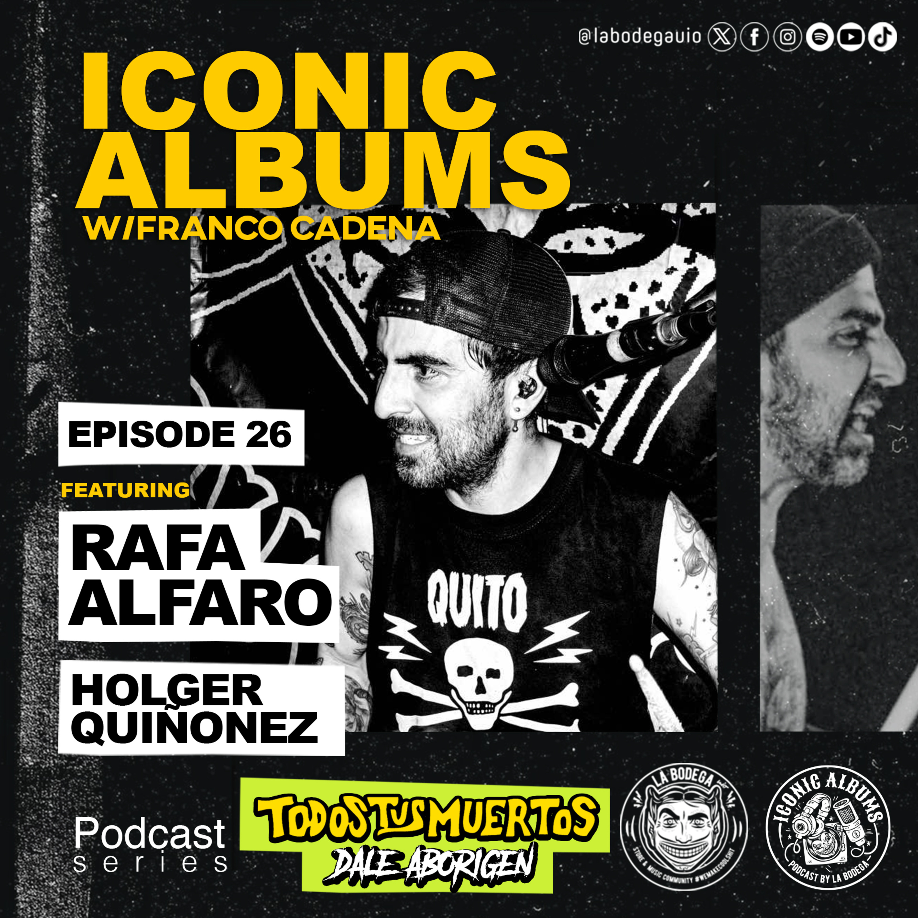 LaBodegaUIO Iconic Albums Podcast Series #26 TODOS TUS MUERTOS "DALE ABORIGEN” episode artwork