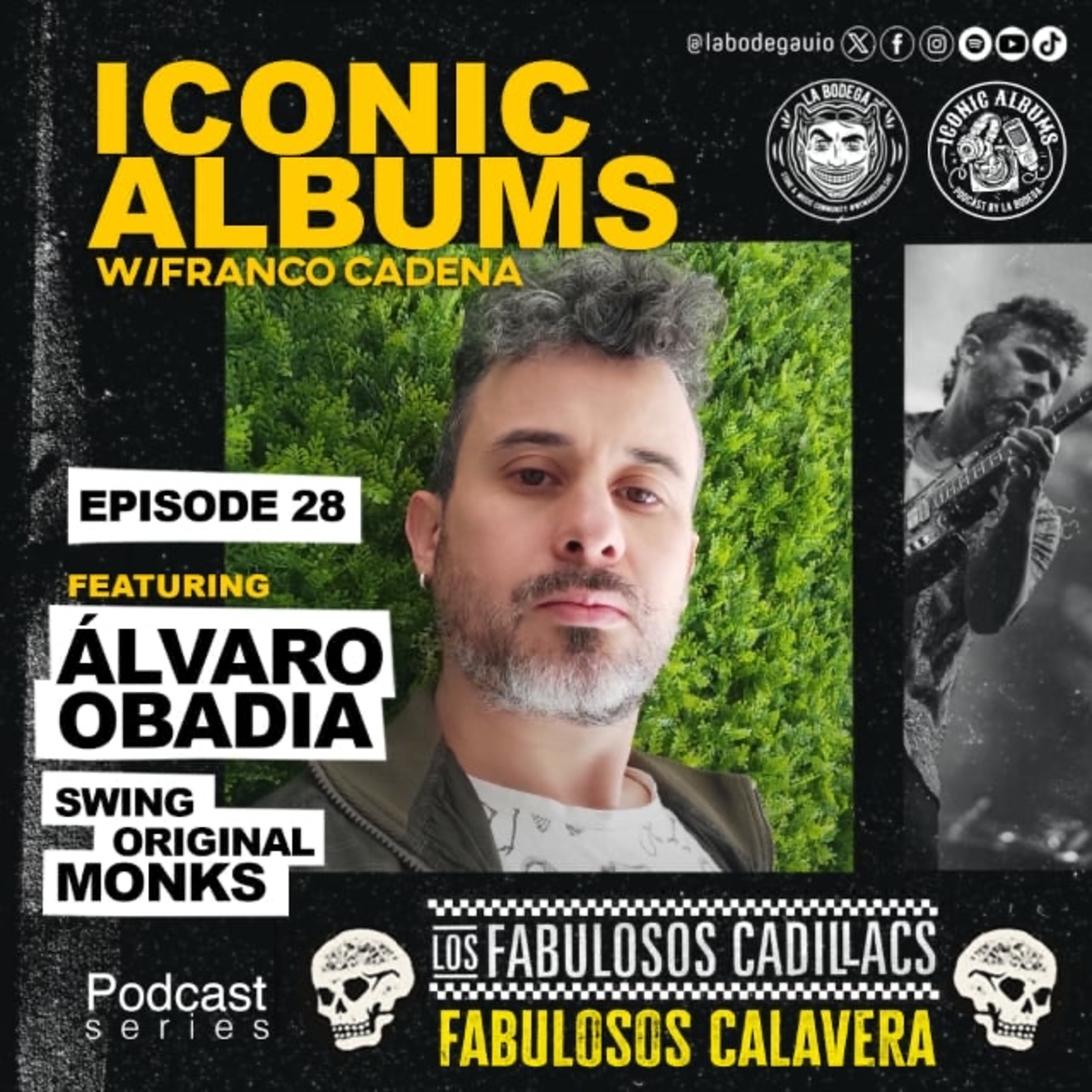 LaBodegaUIO Iconic Albums Podcast Series #28 Los Fabulosos Cadillacs "FABULOSOS CALAVERA” episode artwork