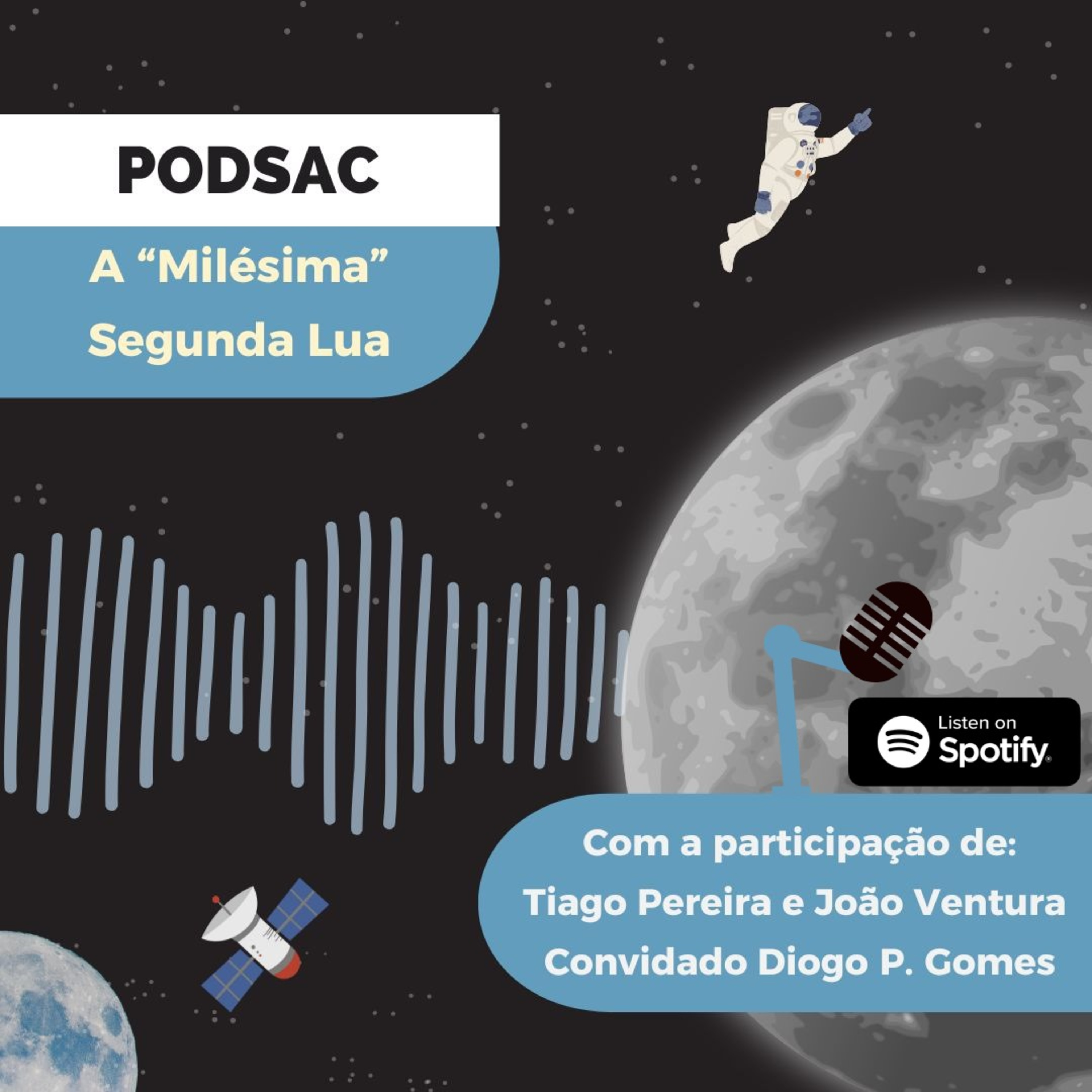 2024PT5: A "Milésima" Segunda Lua episode artwork