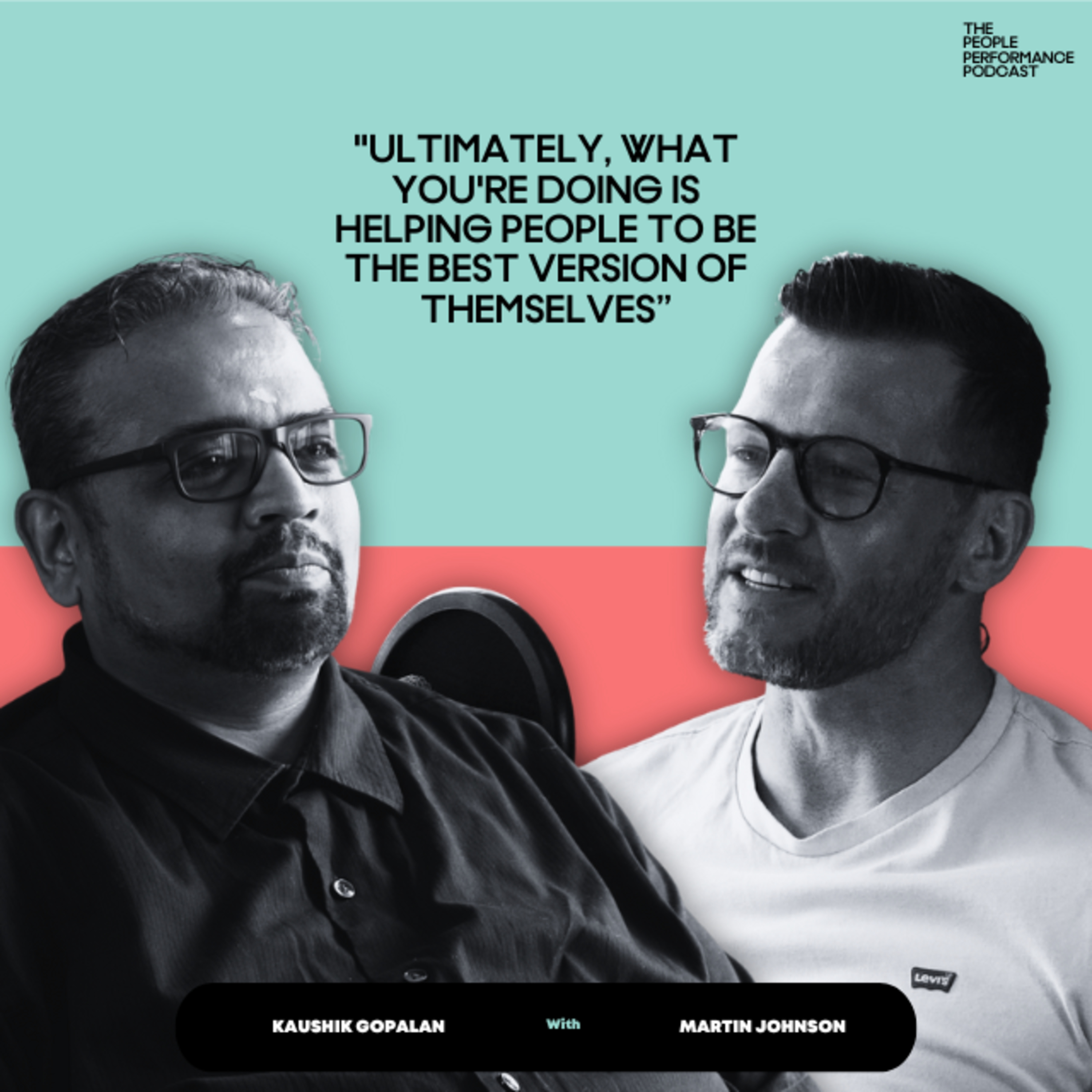 Leadership, Culture and Building High Performing Teams, with Kaushik Gopalan