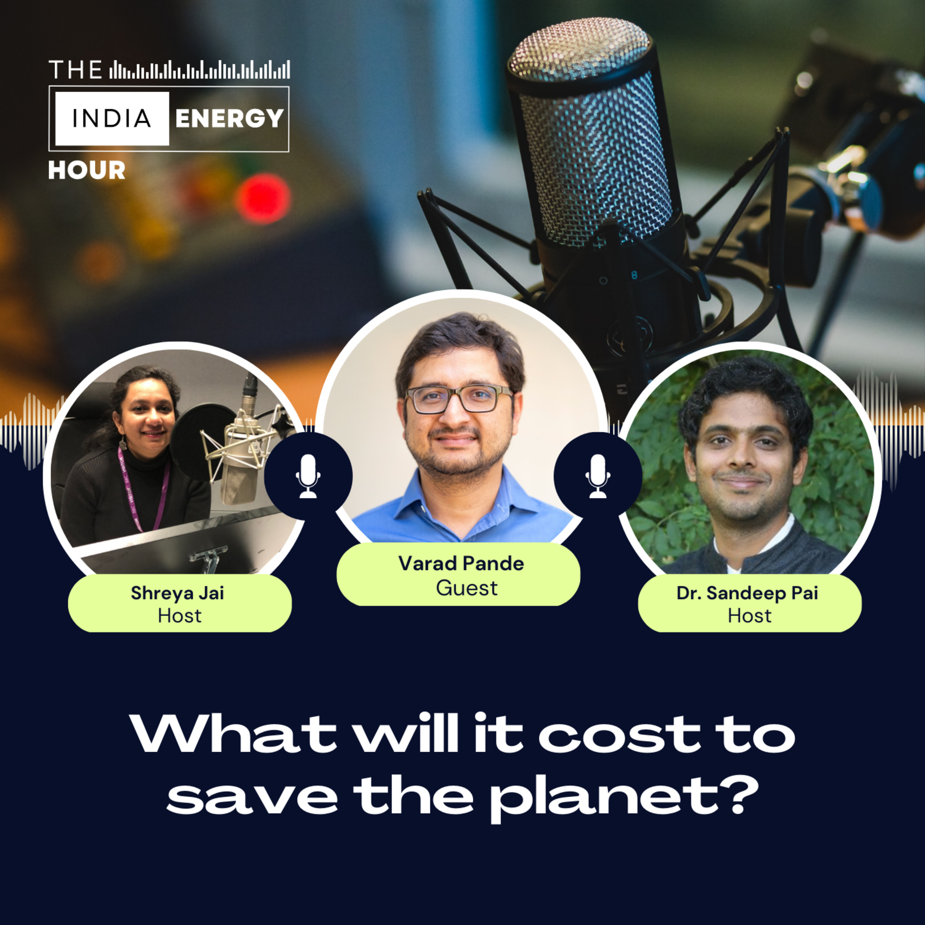 What will it cost to save the planet? | ft. Varad Pande episode artwork