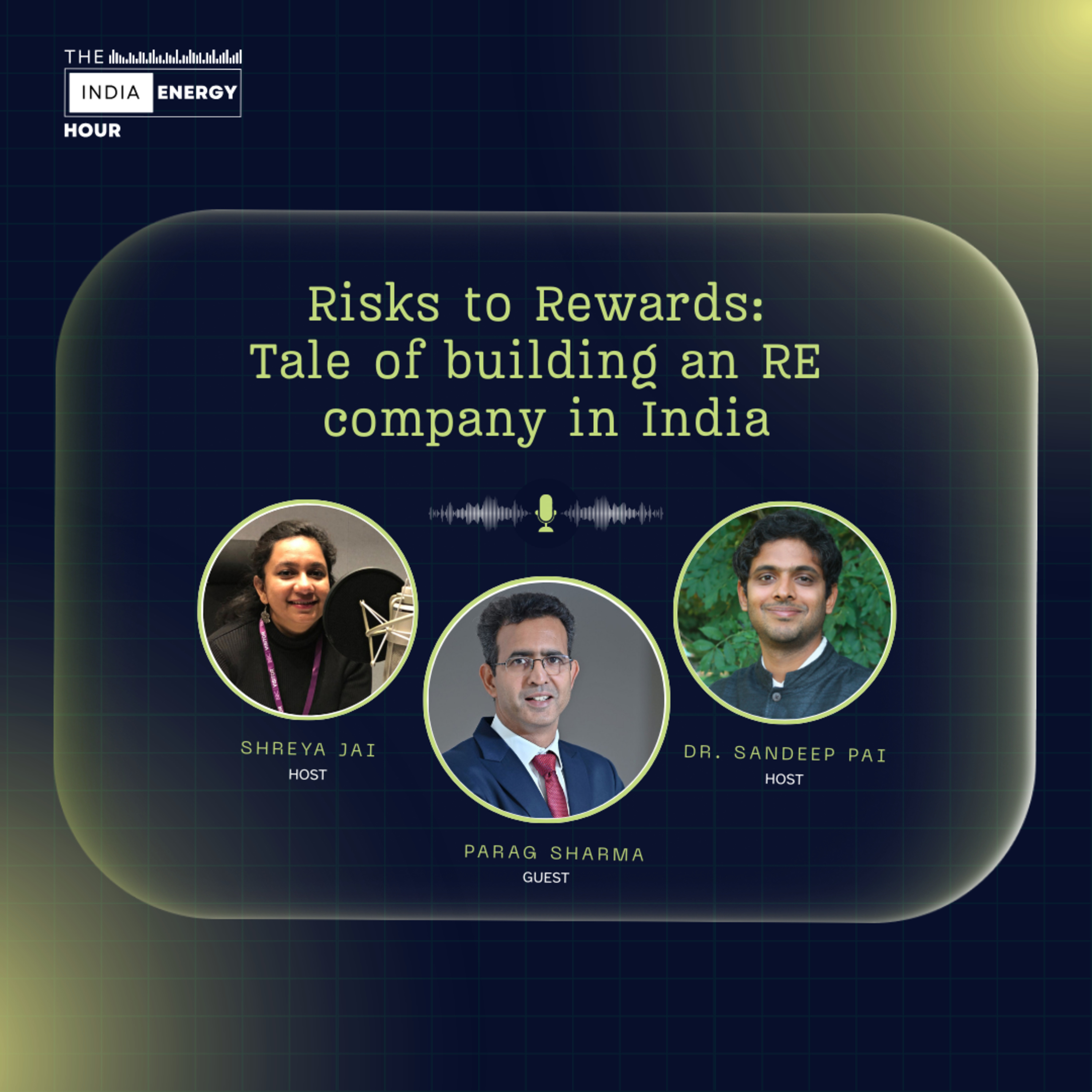 Risks to Rewards: Tale of building an RE company in India | ft. Parag Sharma