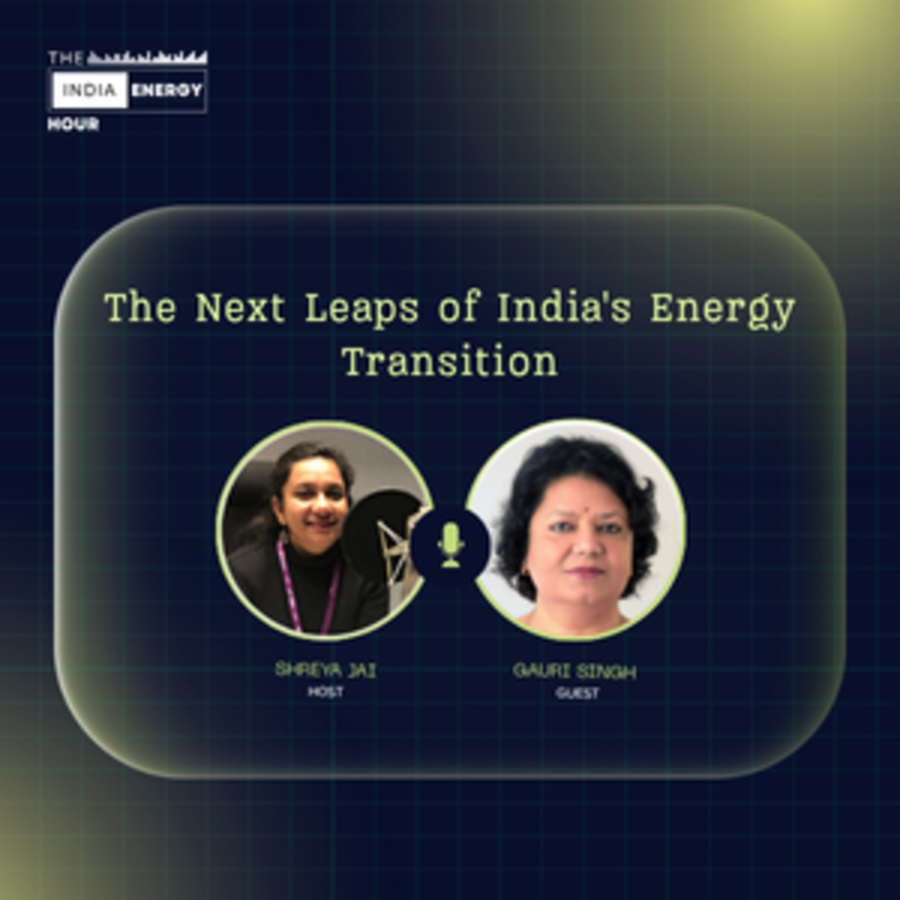 The Next Leaps of India's Energy Transition| ft. Gauri Singh episode artwork