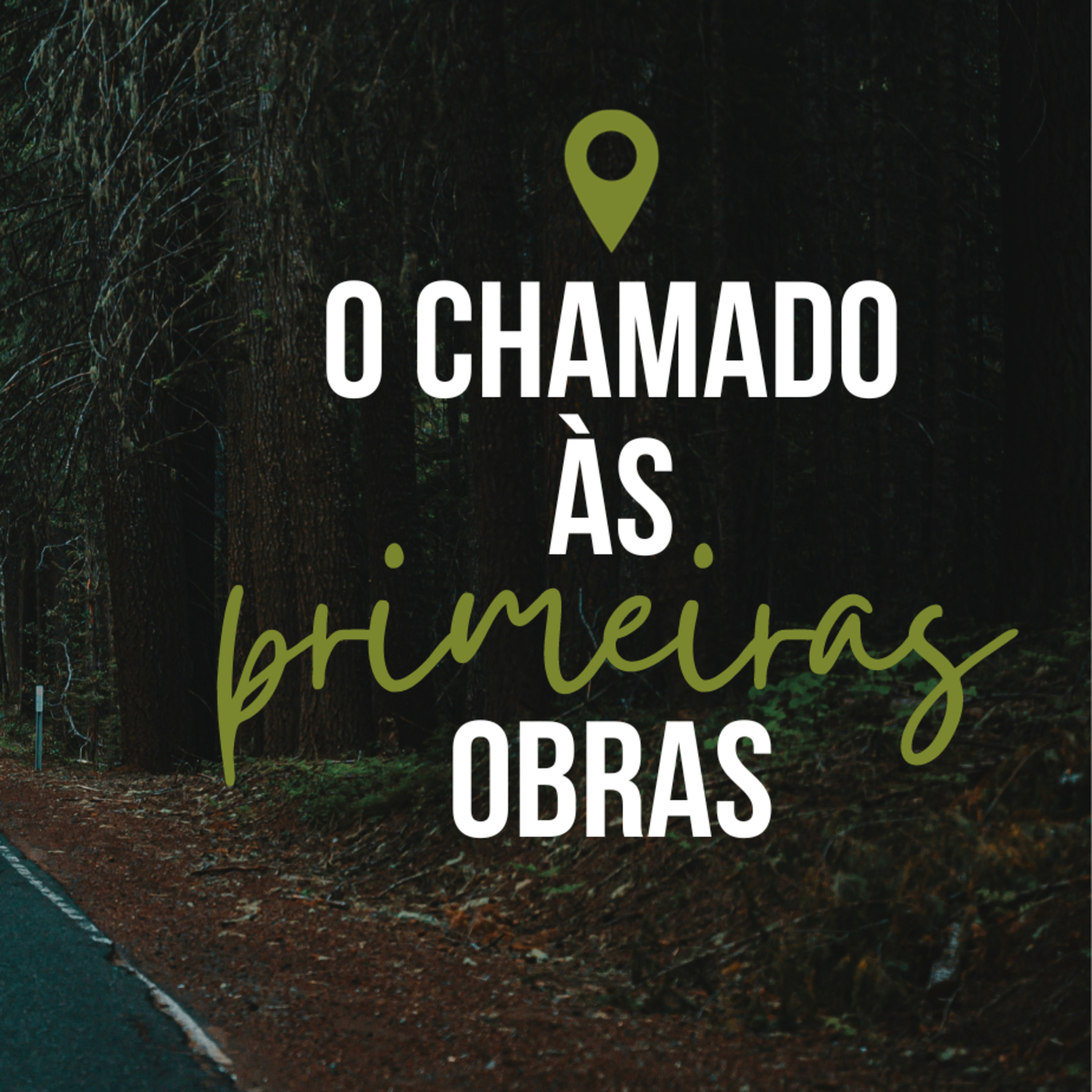 O chamado às primeiras obras episode artwork