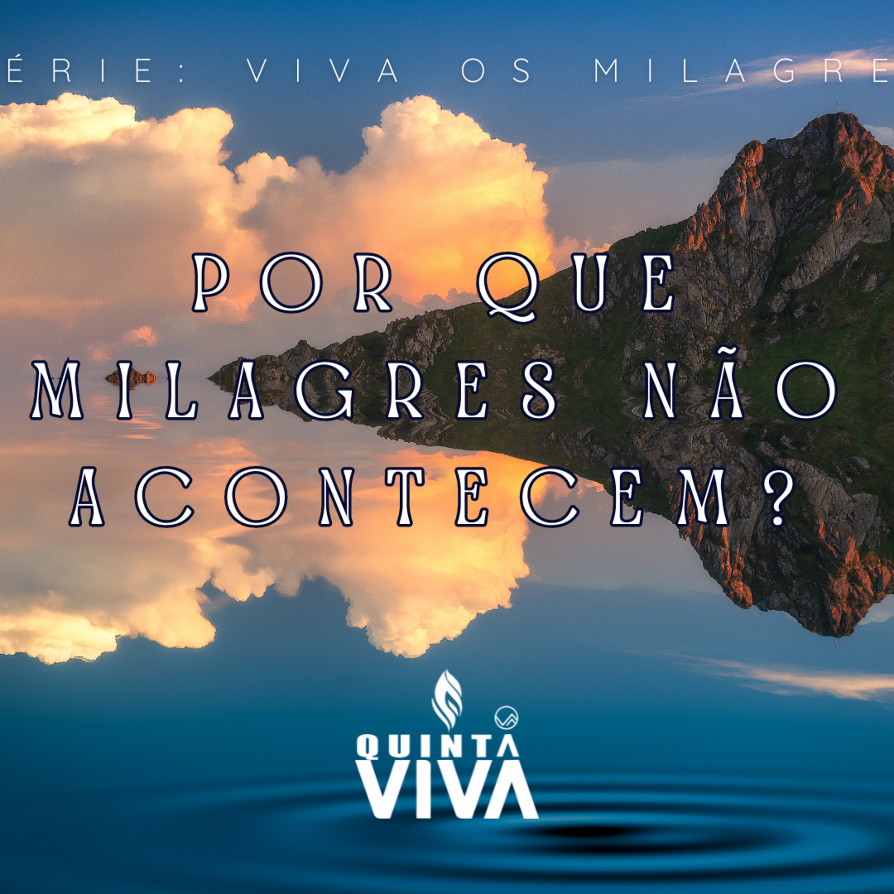 Por quê milagres não acontecem? episode artwork