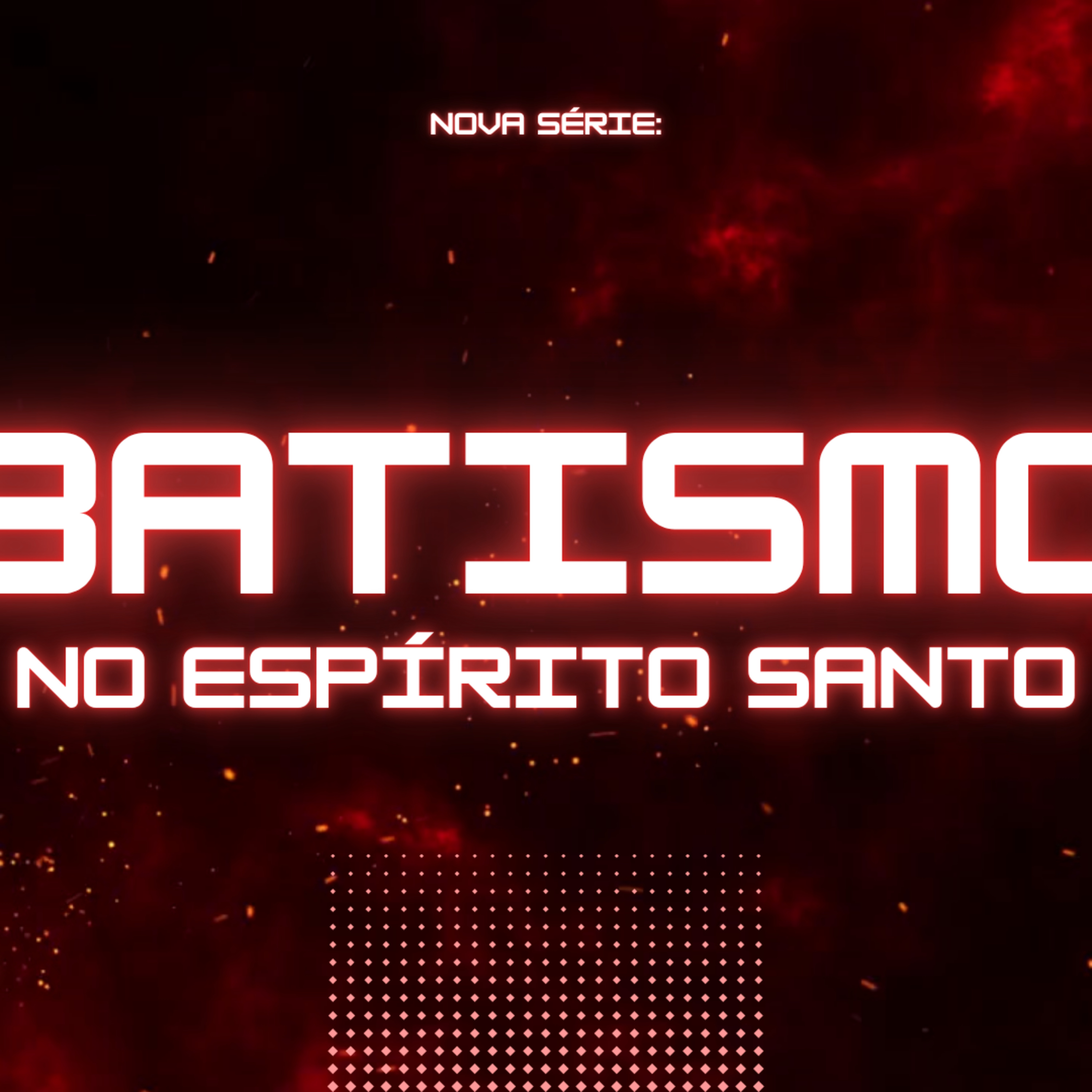 O Batismo no Espírito Santo episode artwork