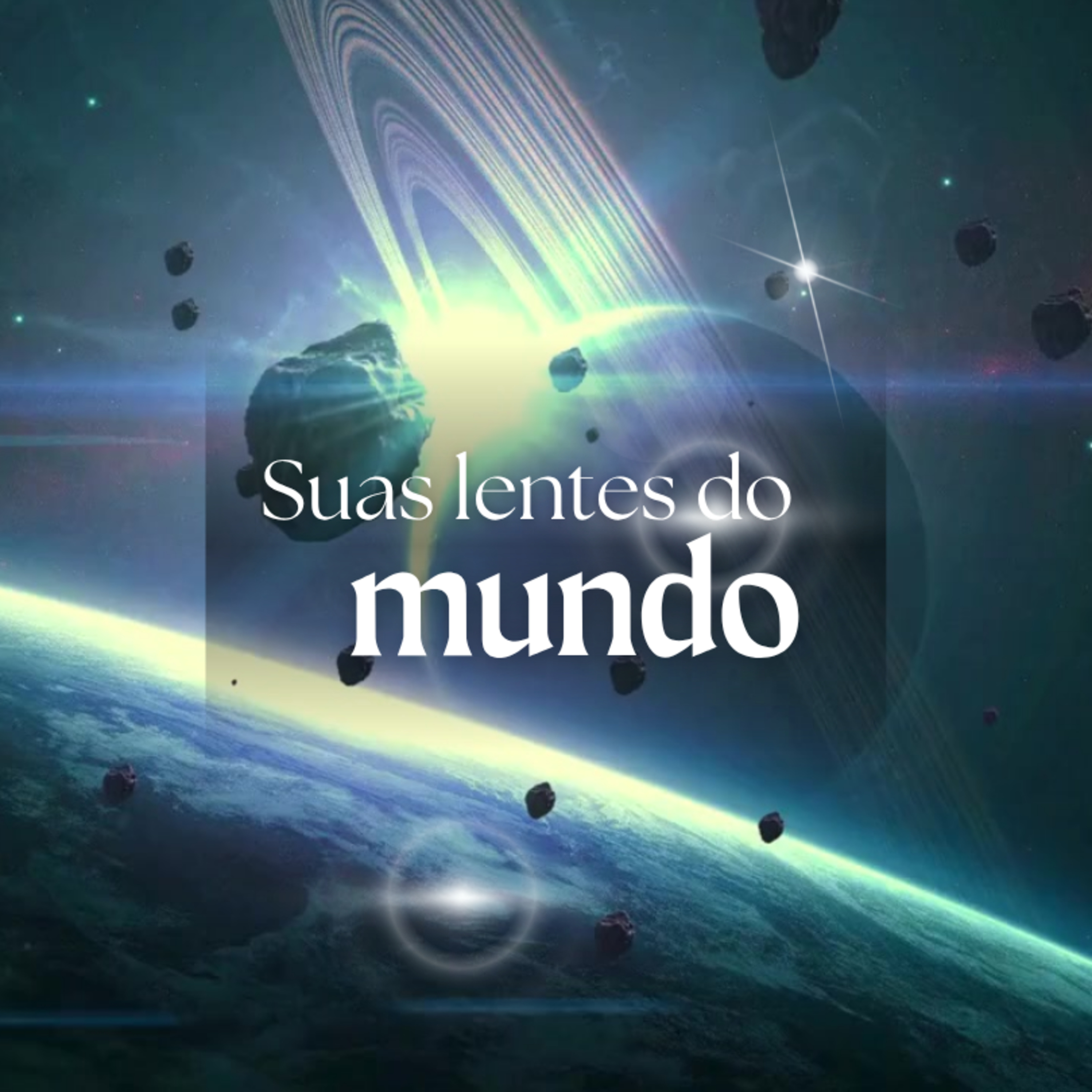 Suas lentes do mundo episode artwork