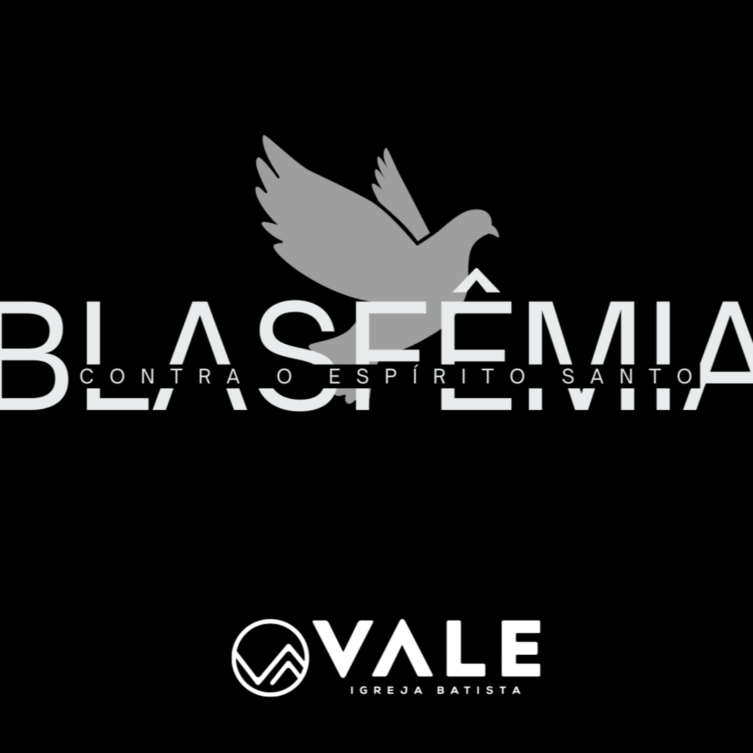O que é a blasfêmia contra o Espírito Santo?