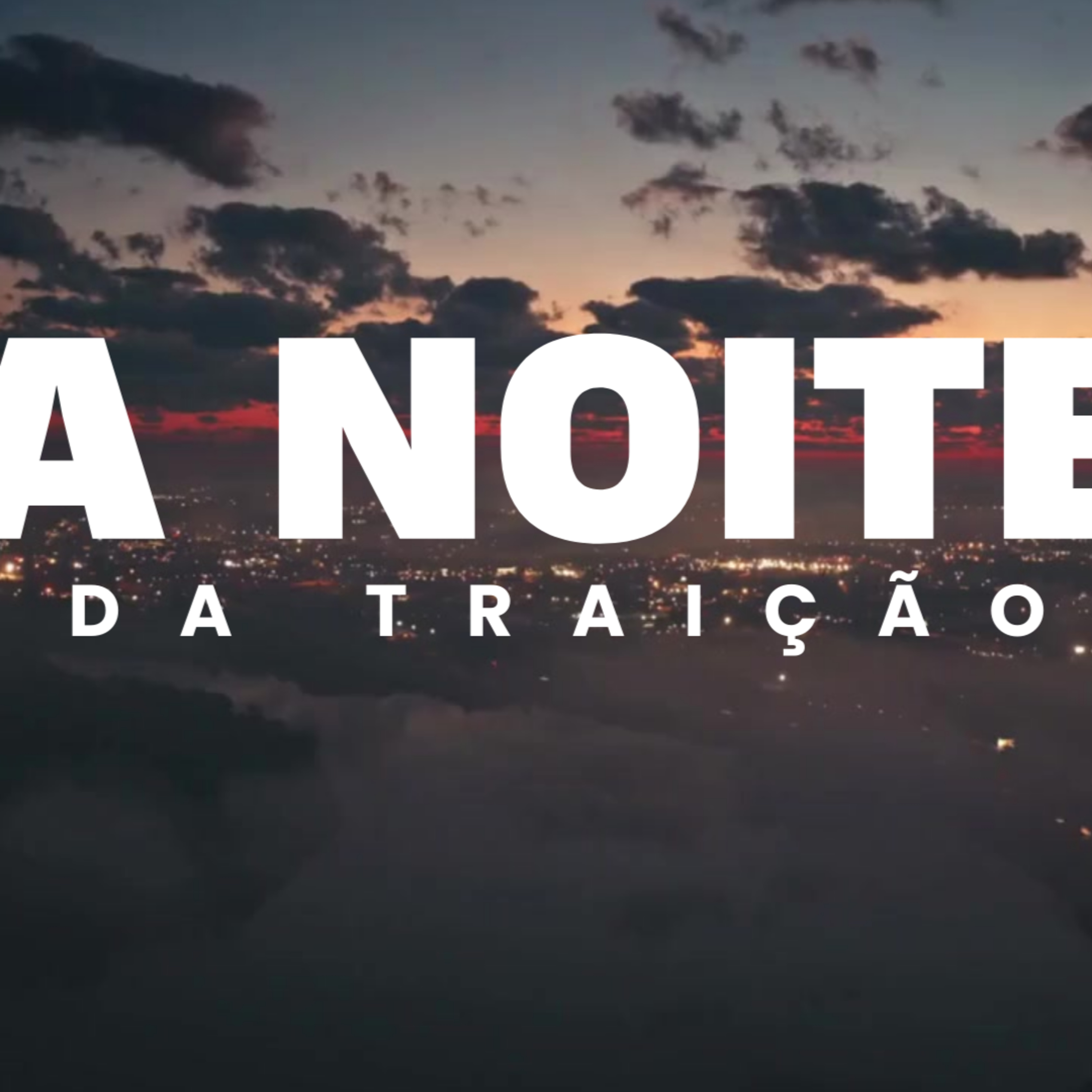 A Noite da Traição episode artwork