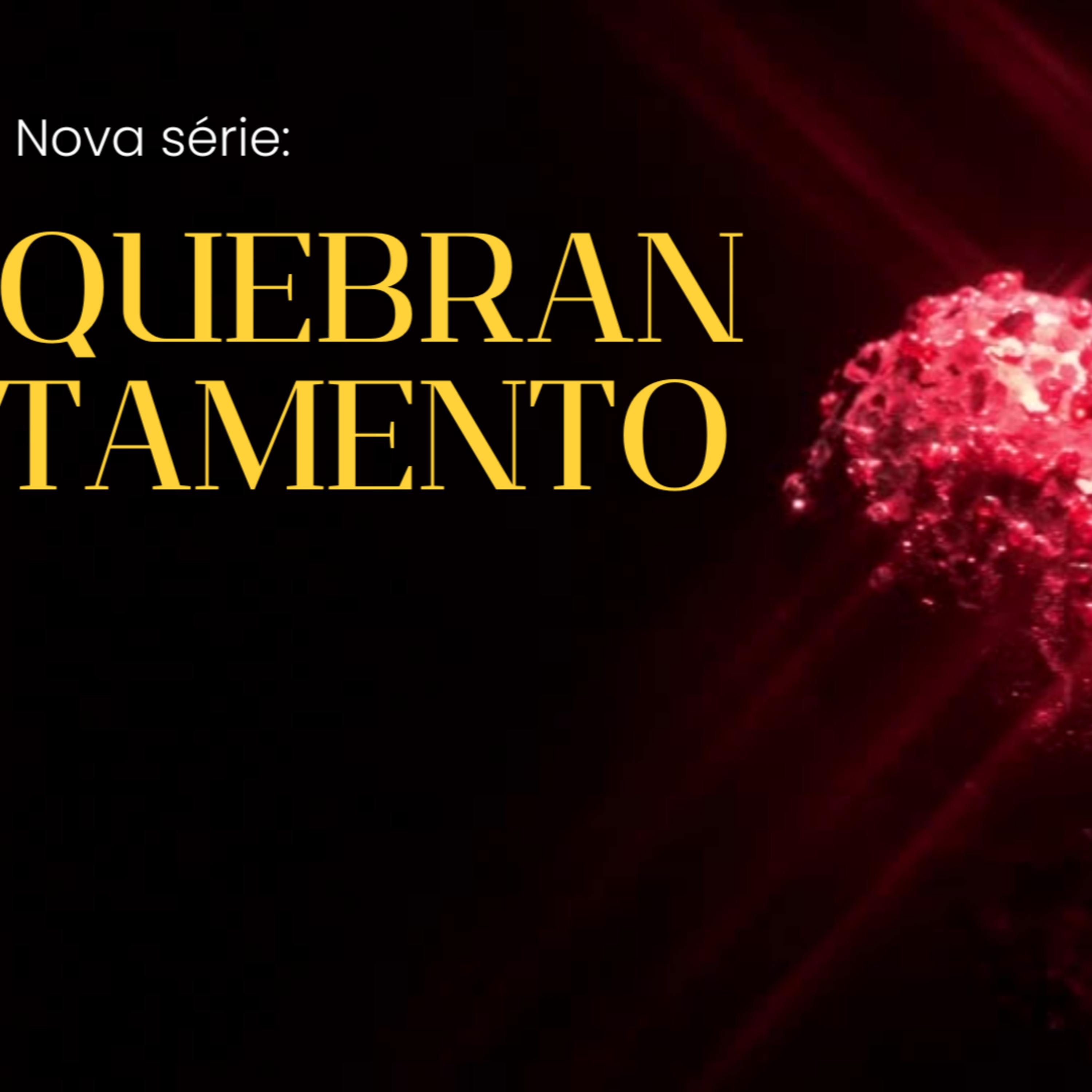 Quebrantamento episode artwork