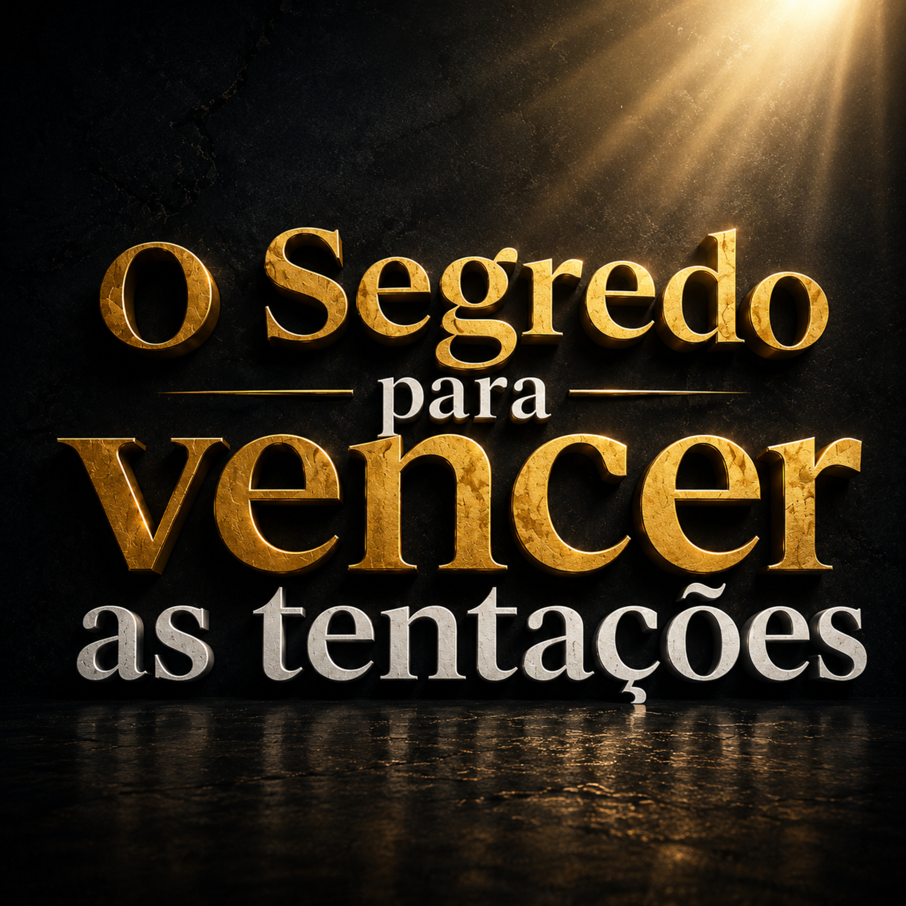 O segredo para vencer as tentações episode artwork