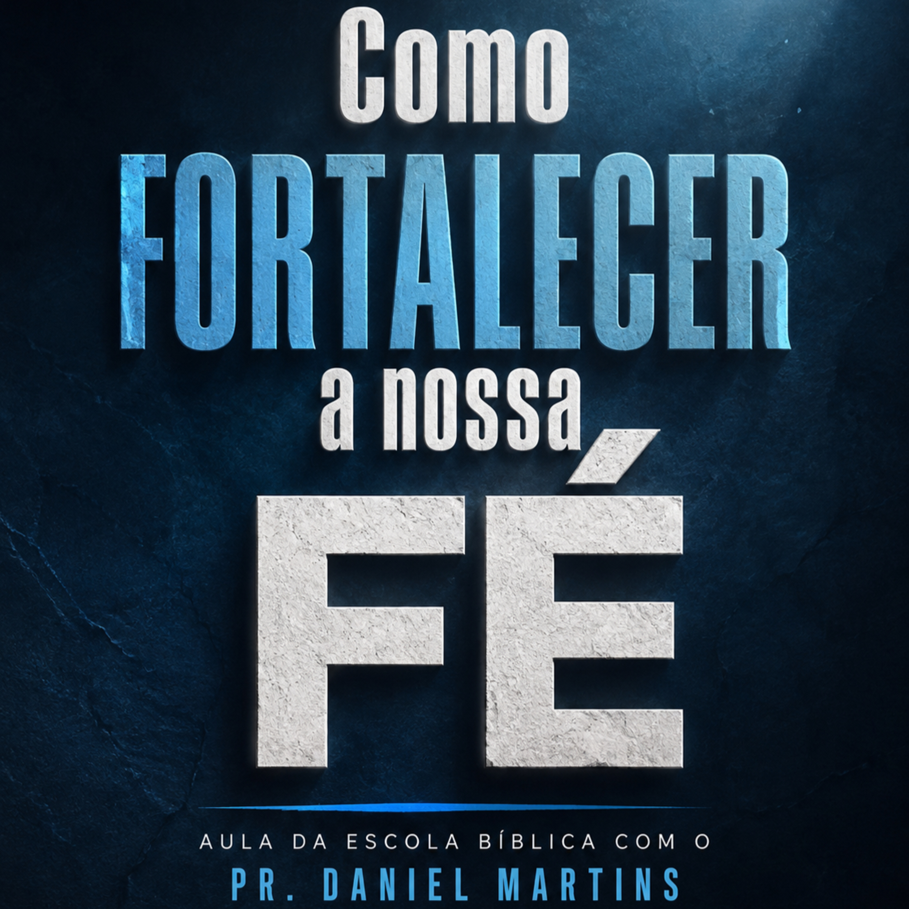 Como fortalecer a nossa Fé? episode artwork