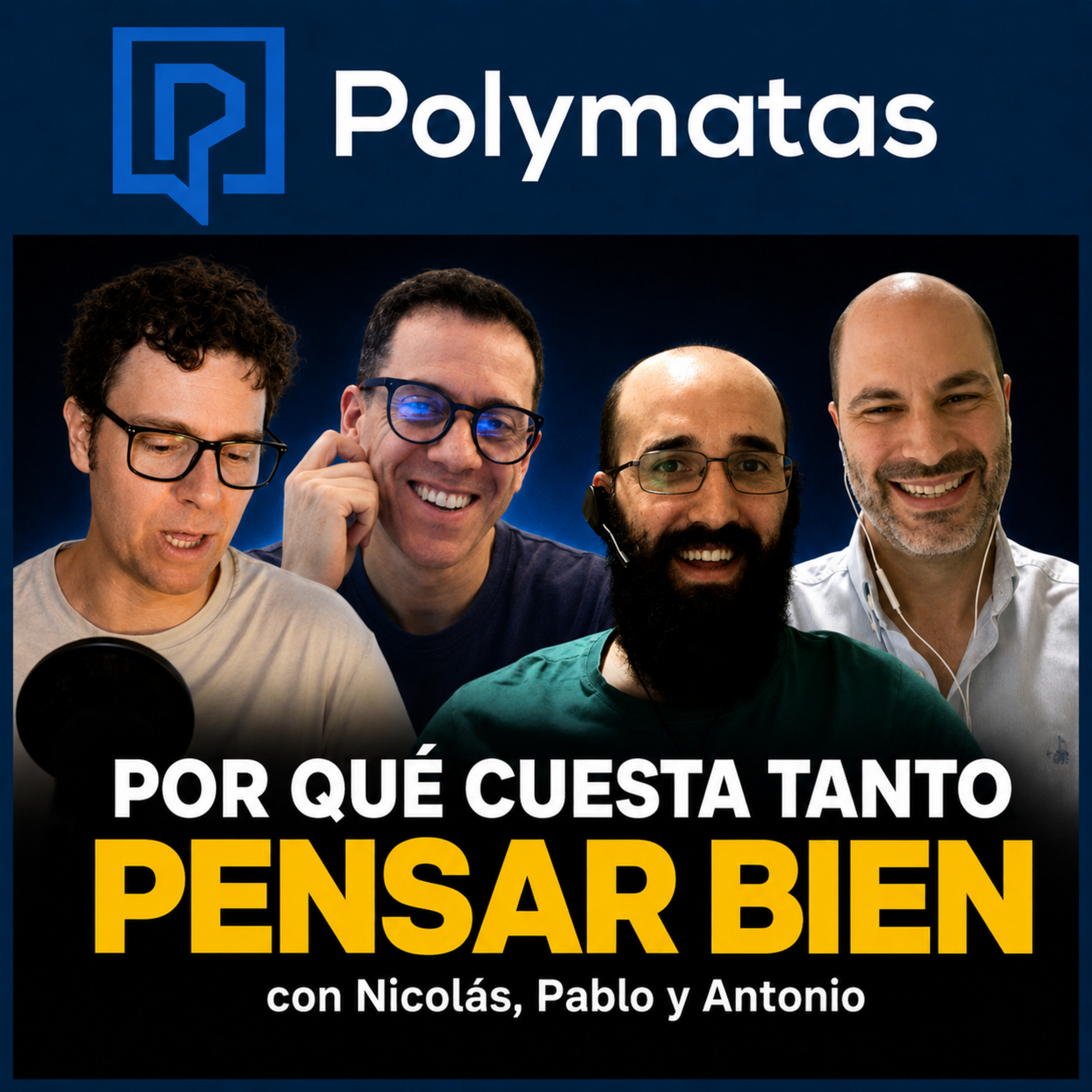 #53 ¿Por qué cuesta tanto pensar bien? episode artwork