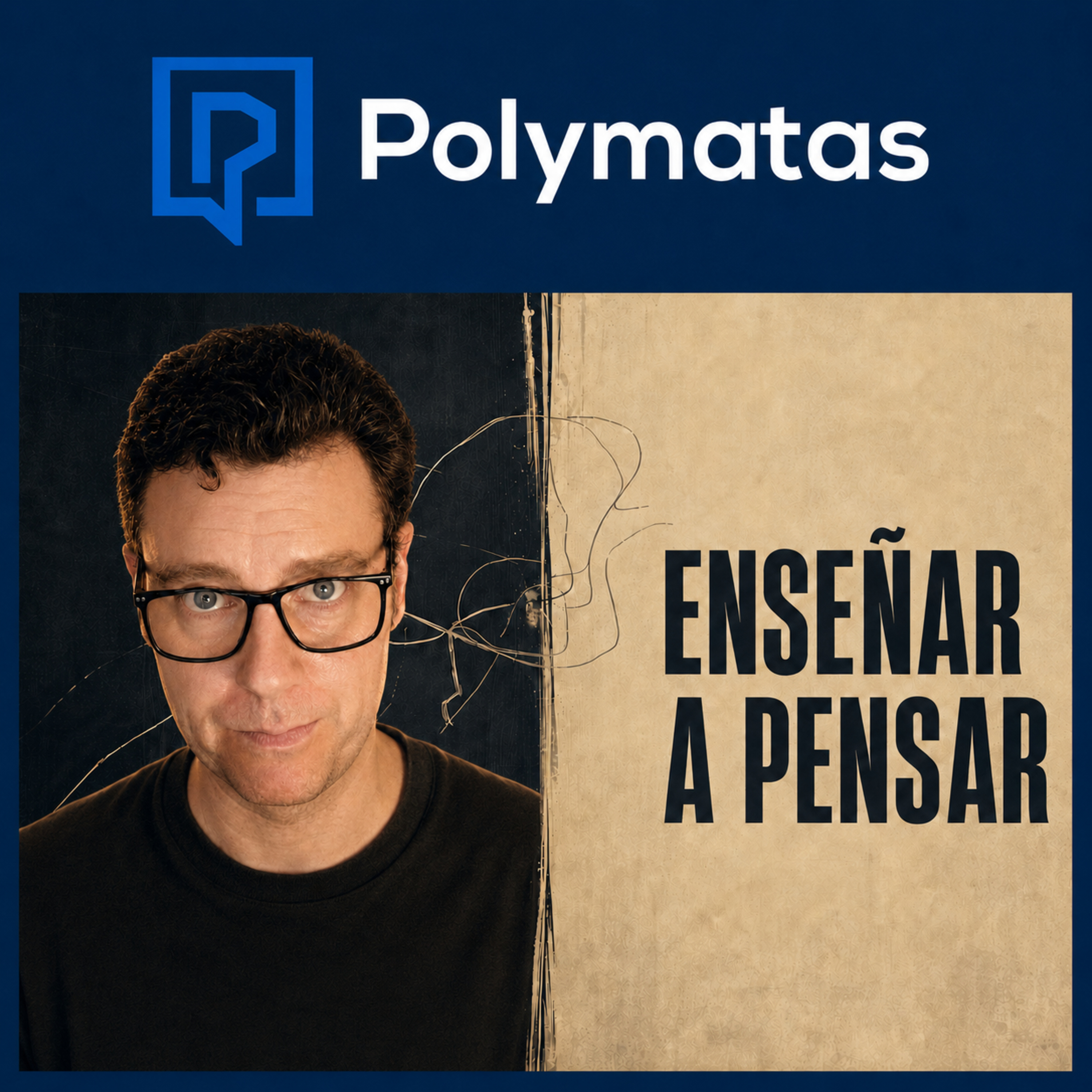 #111 Lo que he aprendido tras 10 meses enseñando pensamiento crítico episode artwork
