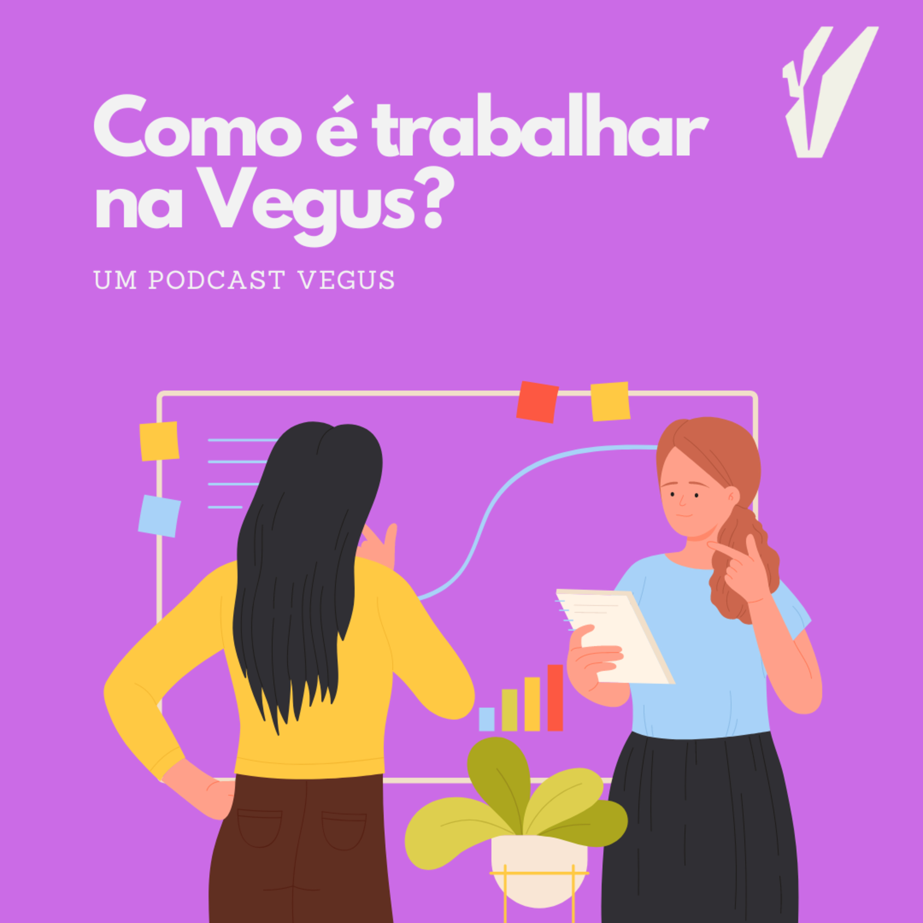 Como é trabalhar na Vegus? (com Larissa Teixeira) episode artwork
