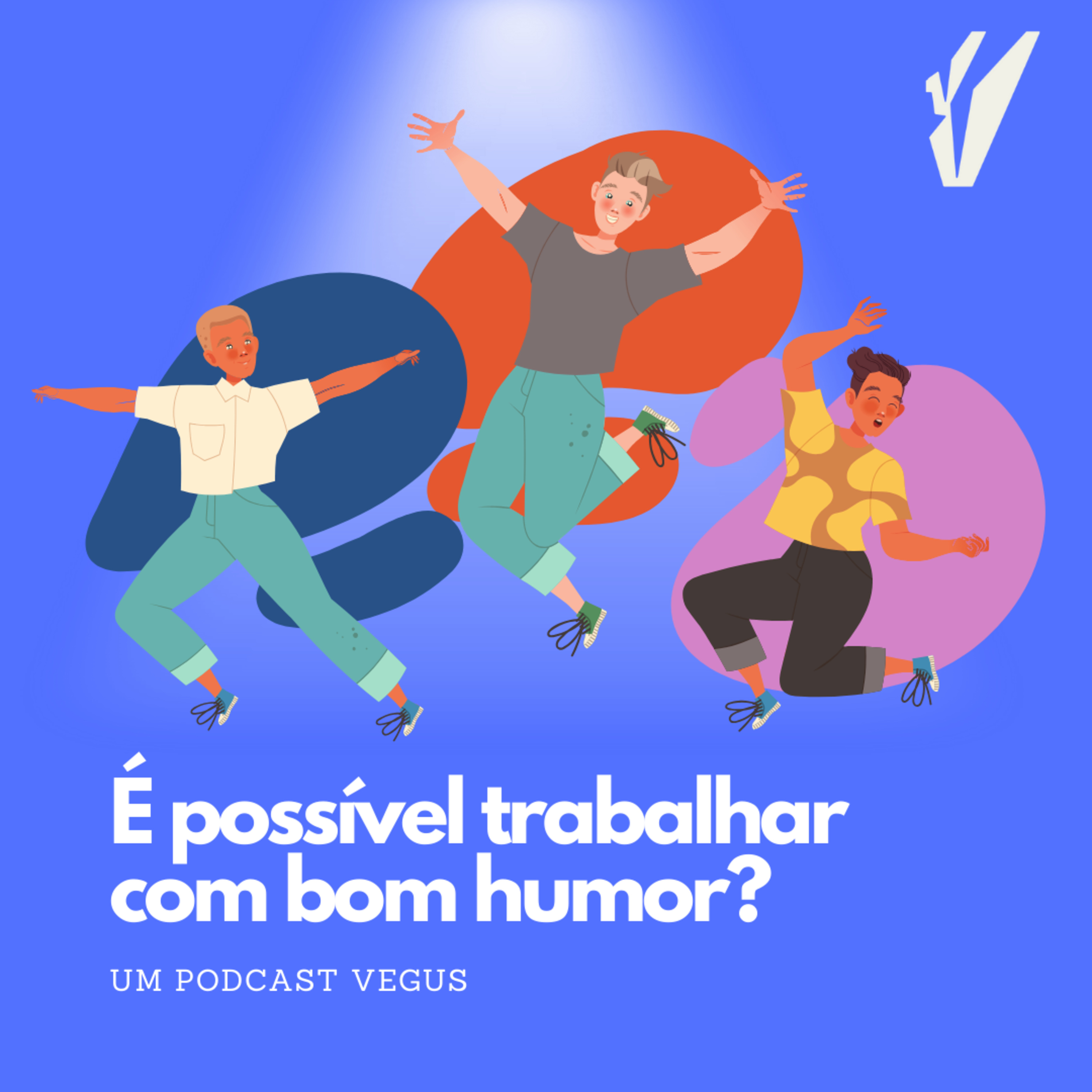 É possível trabalhar com bom humor? (com Maryana com Y) episode artwork