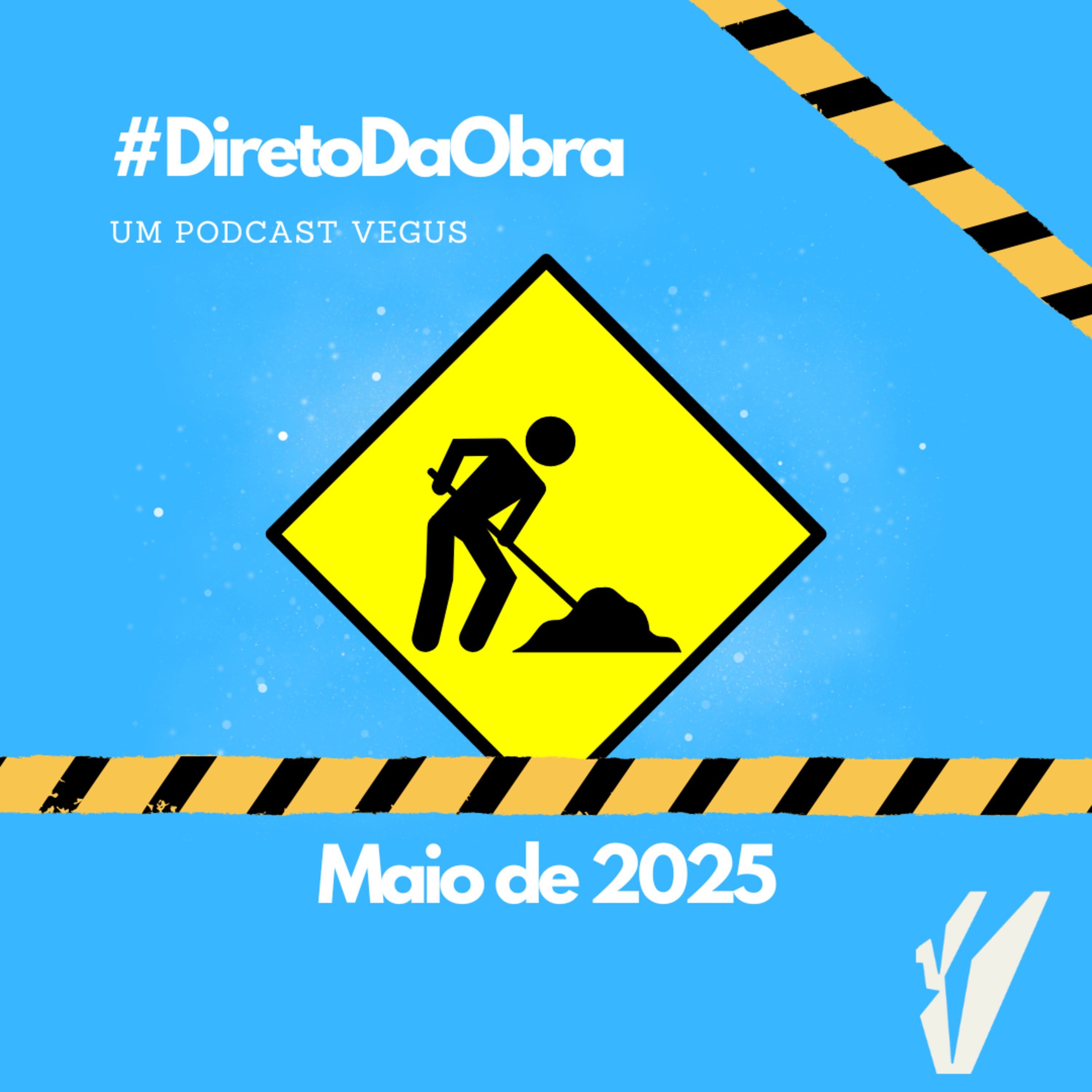 #DiretoDaObra - Maio de 2025 episode artwork