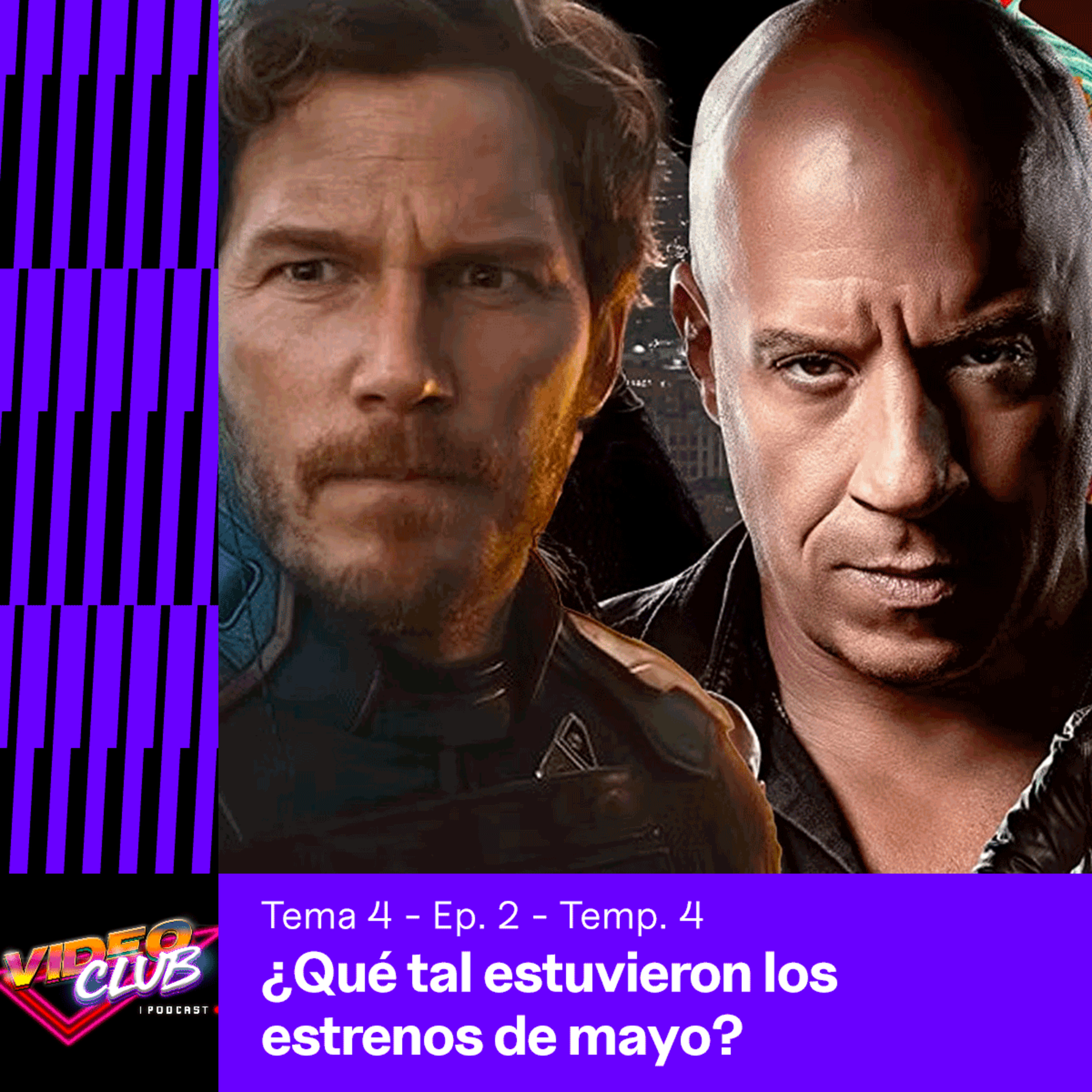 ¿CÓMO ESTUVIERON LOS ESTRENOS DE MAYO? - VIDEOCLUB PODCAST TEMA 4 EP. 2 TEMP. 4 episode artwork