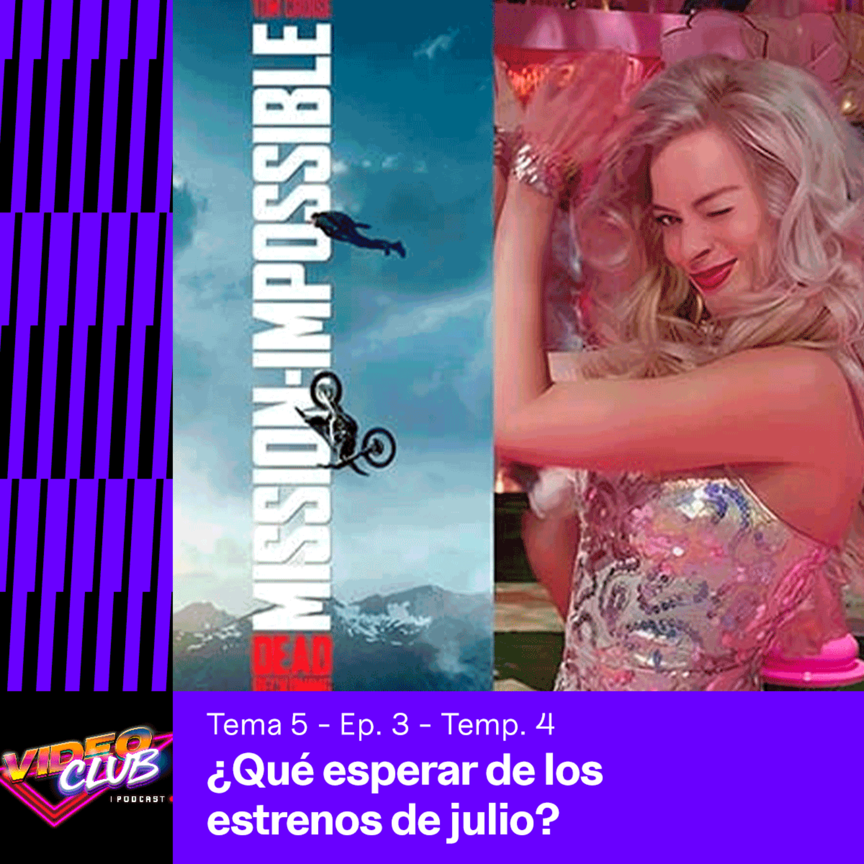 ¿QUÉ ESPERAR DE LOS ESTRENOS DE JULIO? - VIDEOCLUB PODCAST TEMA 5 EP. 3 TEMP. 4 episode artwork