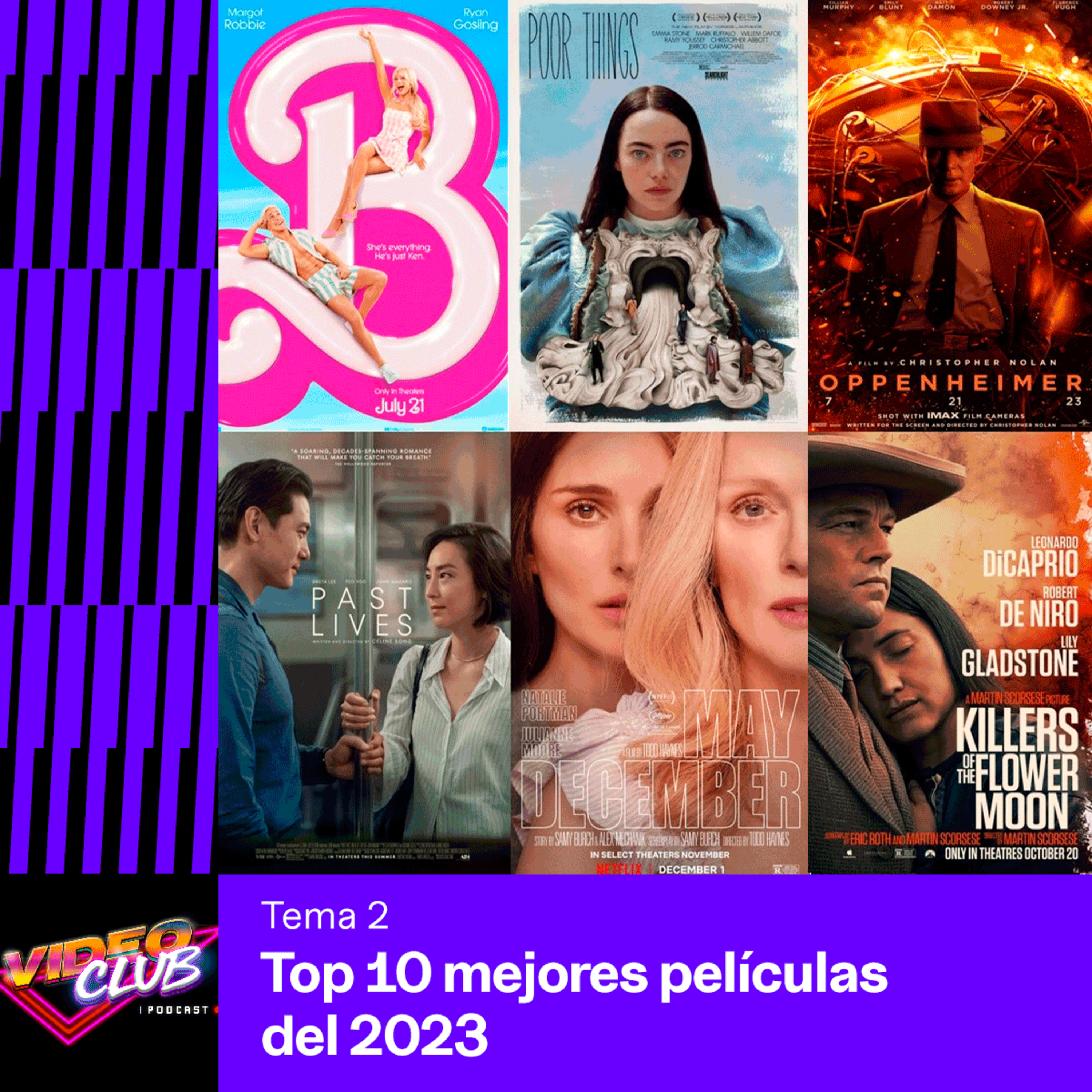TOP 10 PELÍCULAS DEL 2023 - VIDEOCLUB PODCAST TEMA 2 EP. 4 TEMP. 4 episode artwork