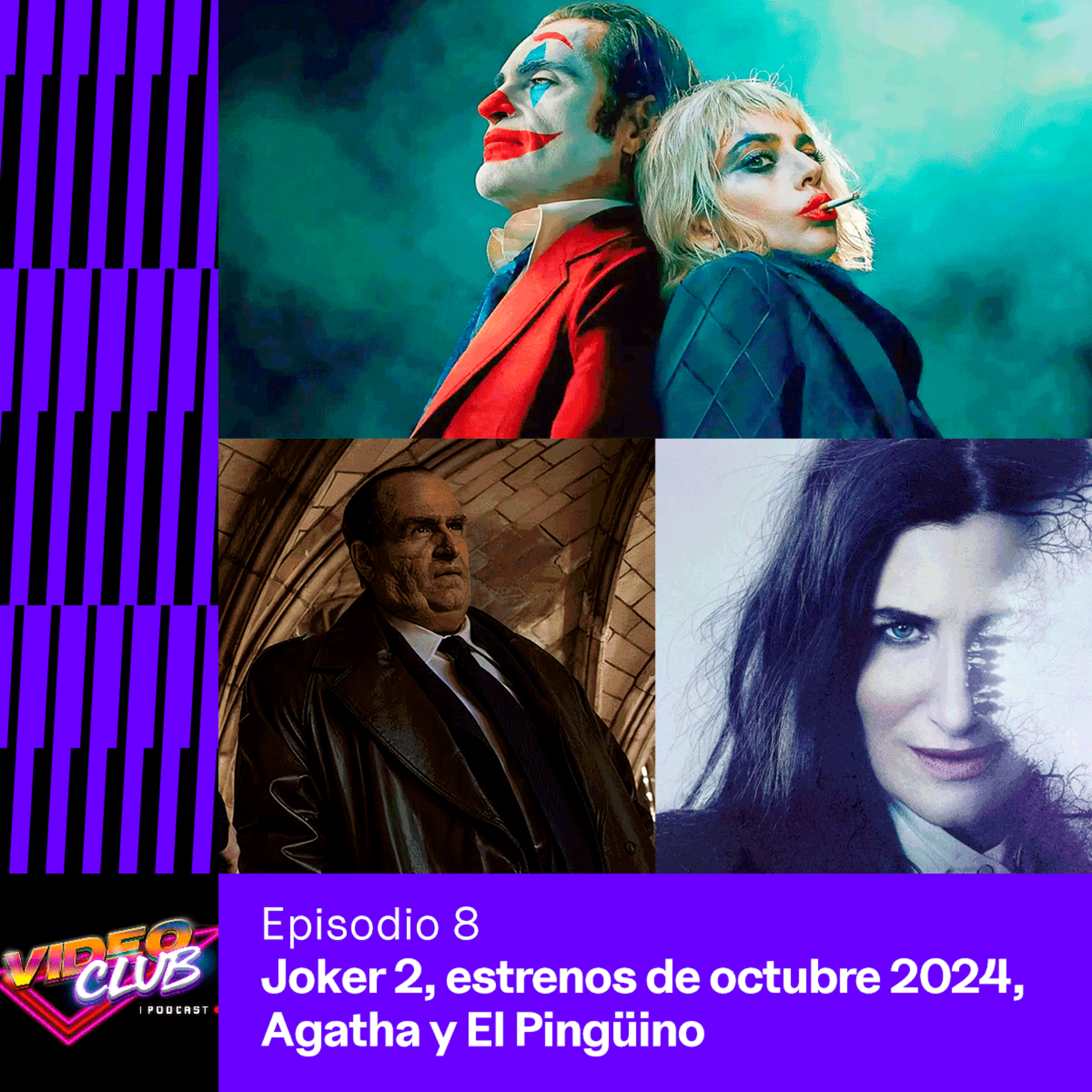 JOKER 2, ESTRENOS DE OCTUBRE, AGATHA Y EL PINGÜINO - VIDEOCLUB PODCAST EP. 8 TEMP. 4 episode artwork