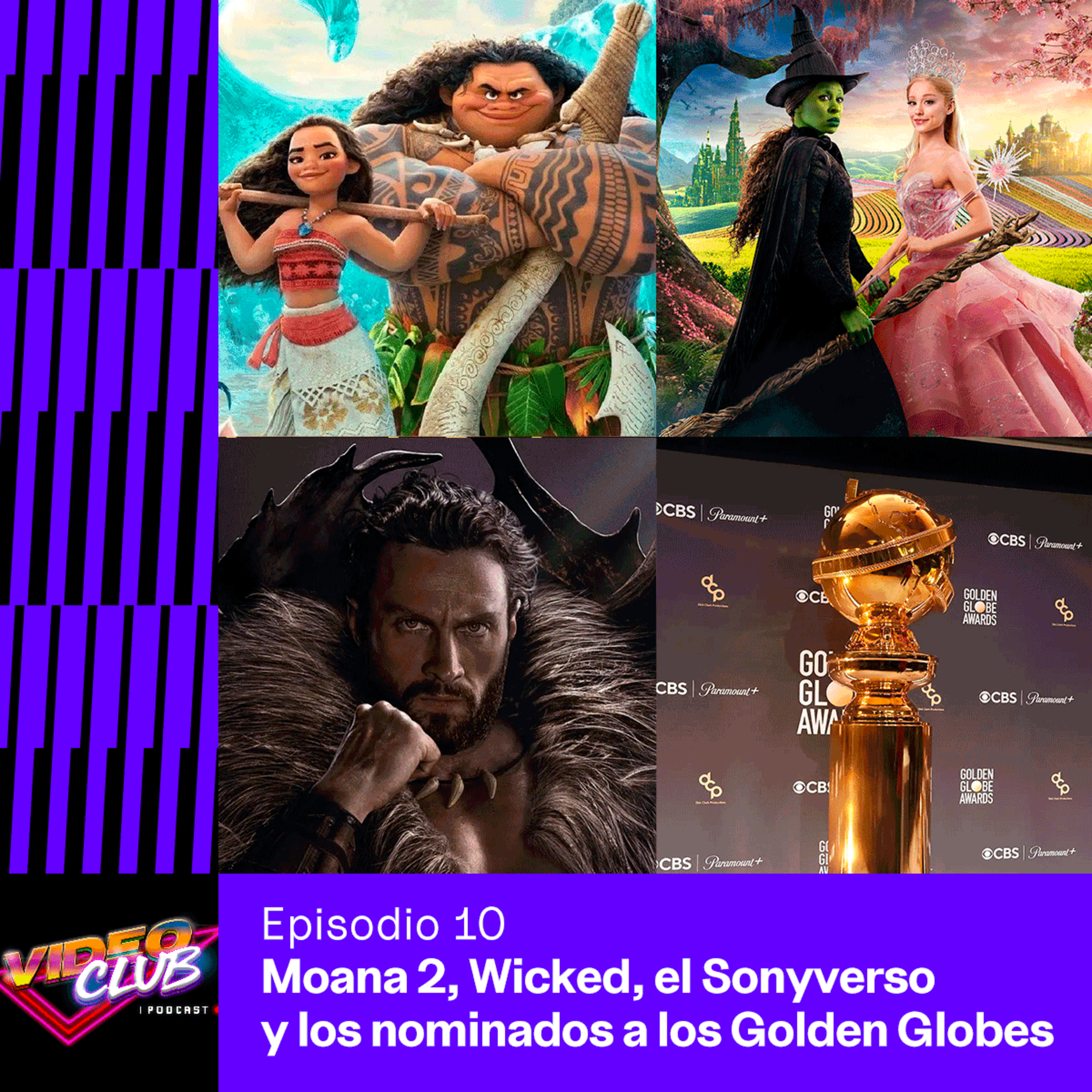 MOANA 2, WICKED, EL ESTADO DEL SONYVERSO Y LOS GLOBOS DE ORO - VIDEOCLUB PODCAST EP. 9 TEMP. 4 episode artwork