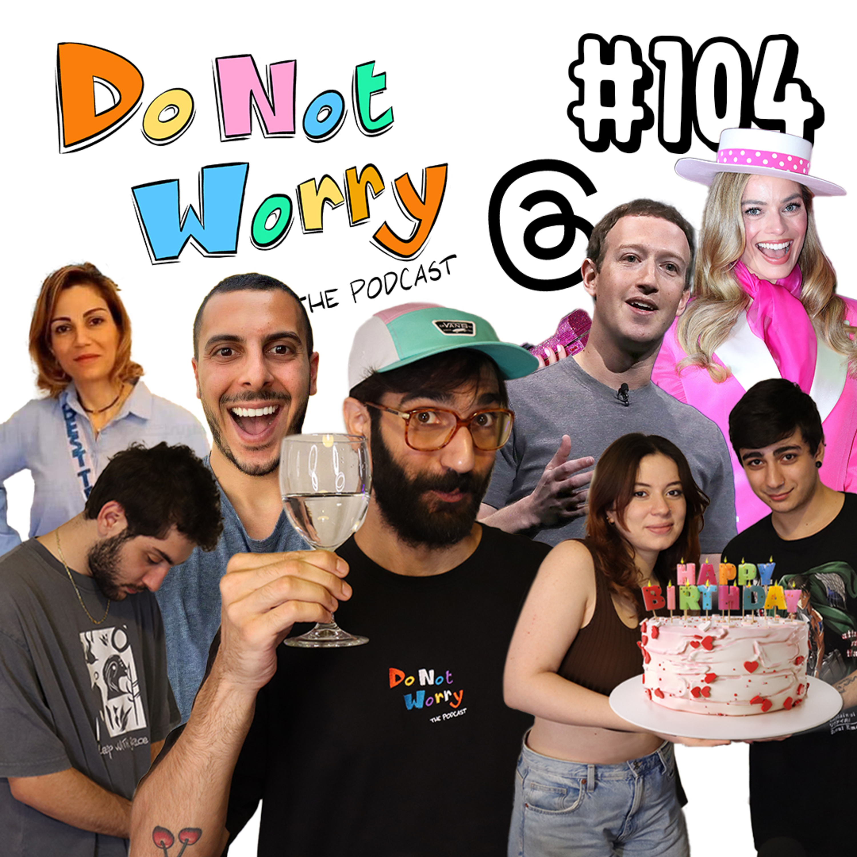 Barbie BANNED, Crazy Daycare Lady, Threads vs Twitter, John Massidis - DO NOT WORRY #104