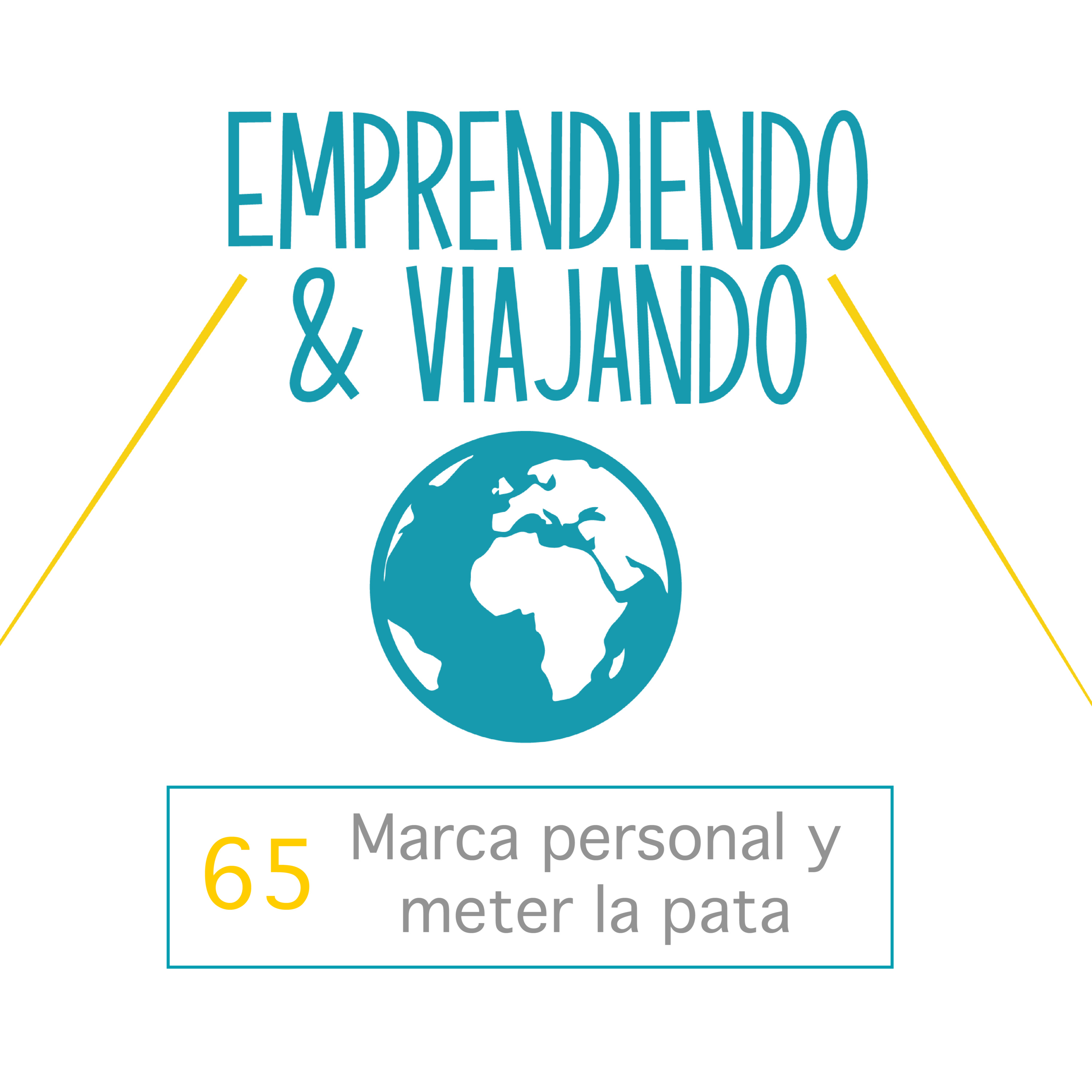 65 - Marca personal y meter la pata episode artwork