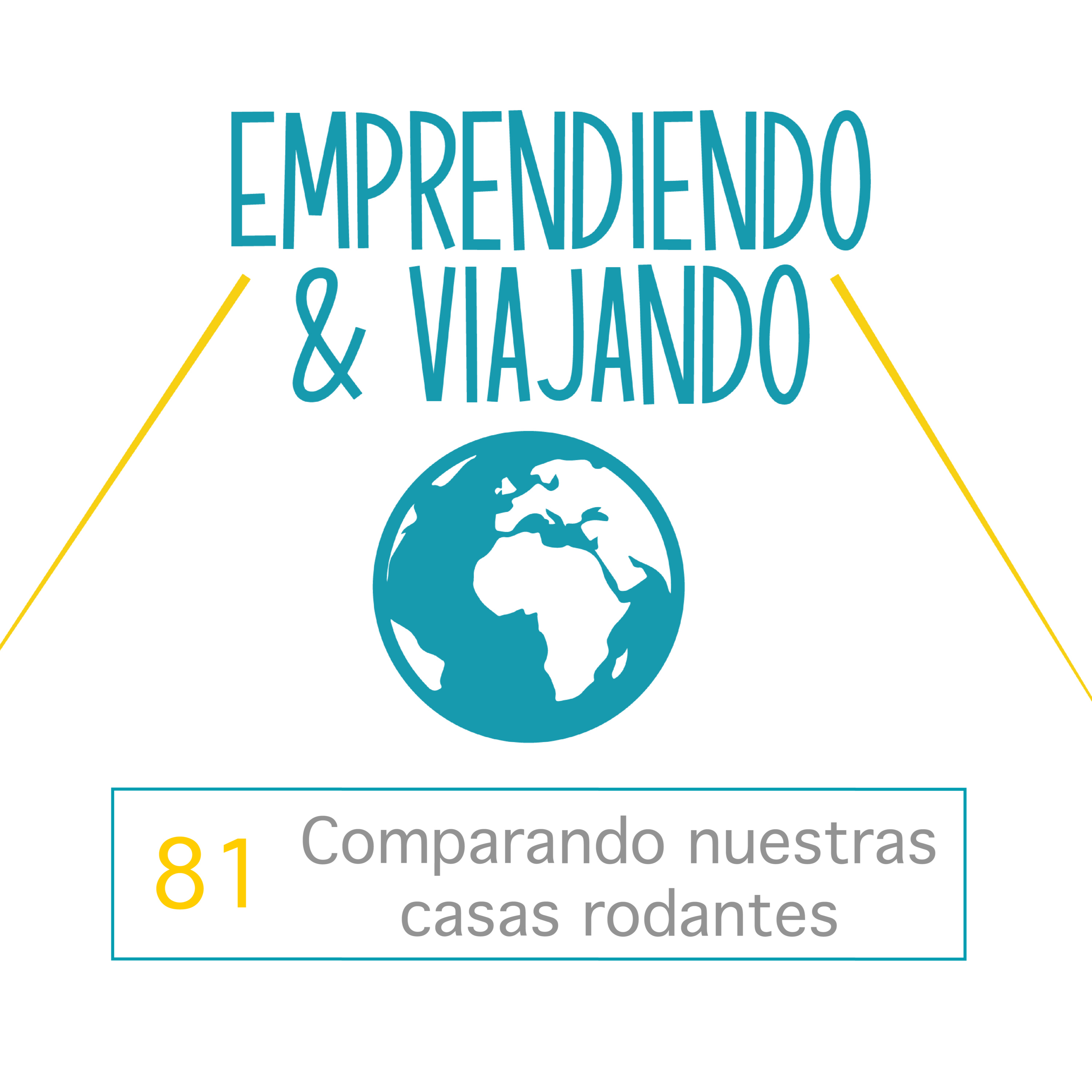 81 - Comparando nuestras casas rodantes episode artwork