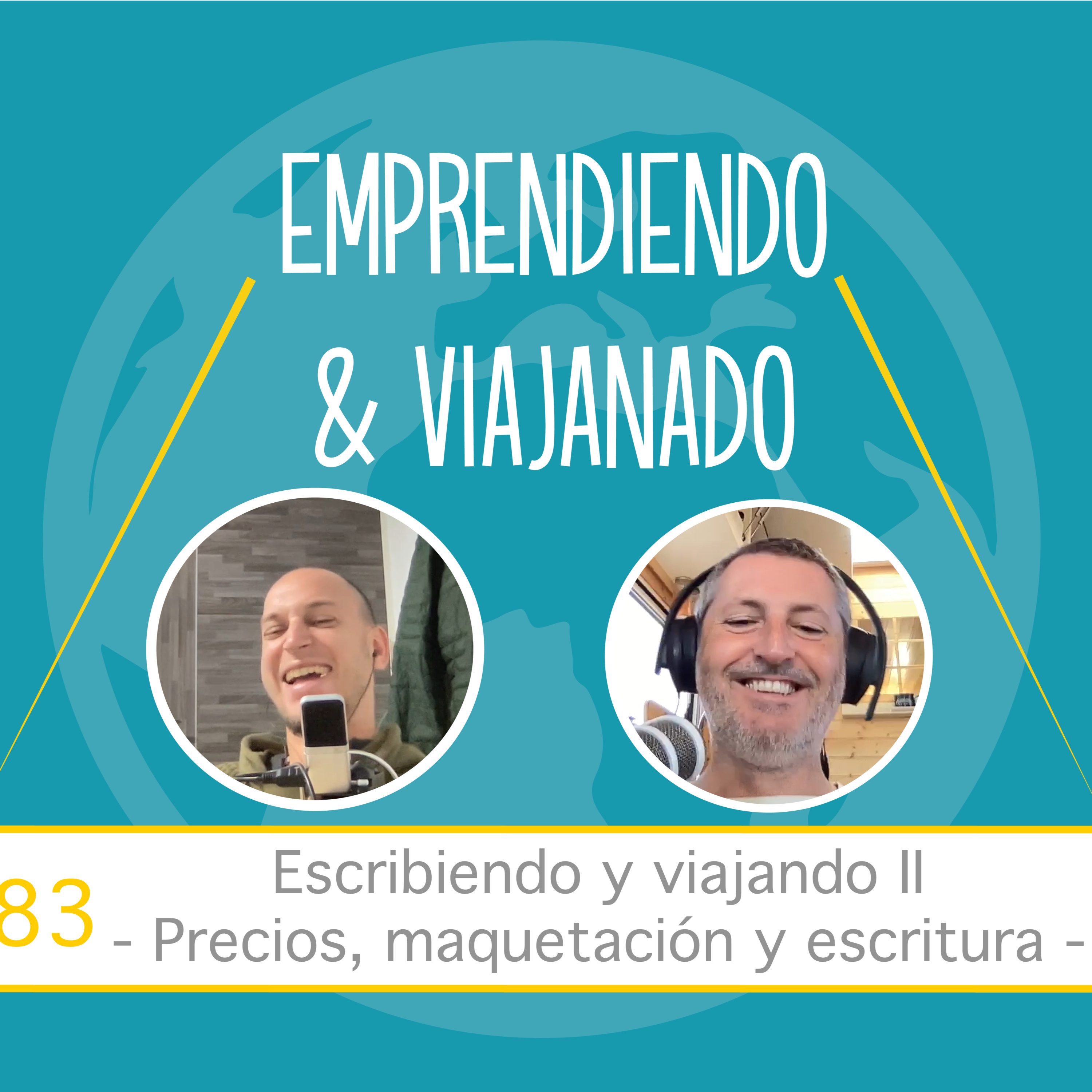 83 - Escribiendo y viajando II - Precios, maquetación y escritura episode artwork