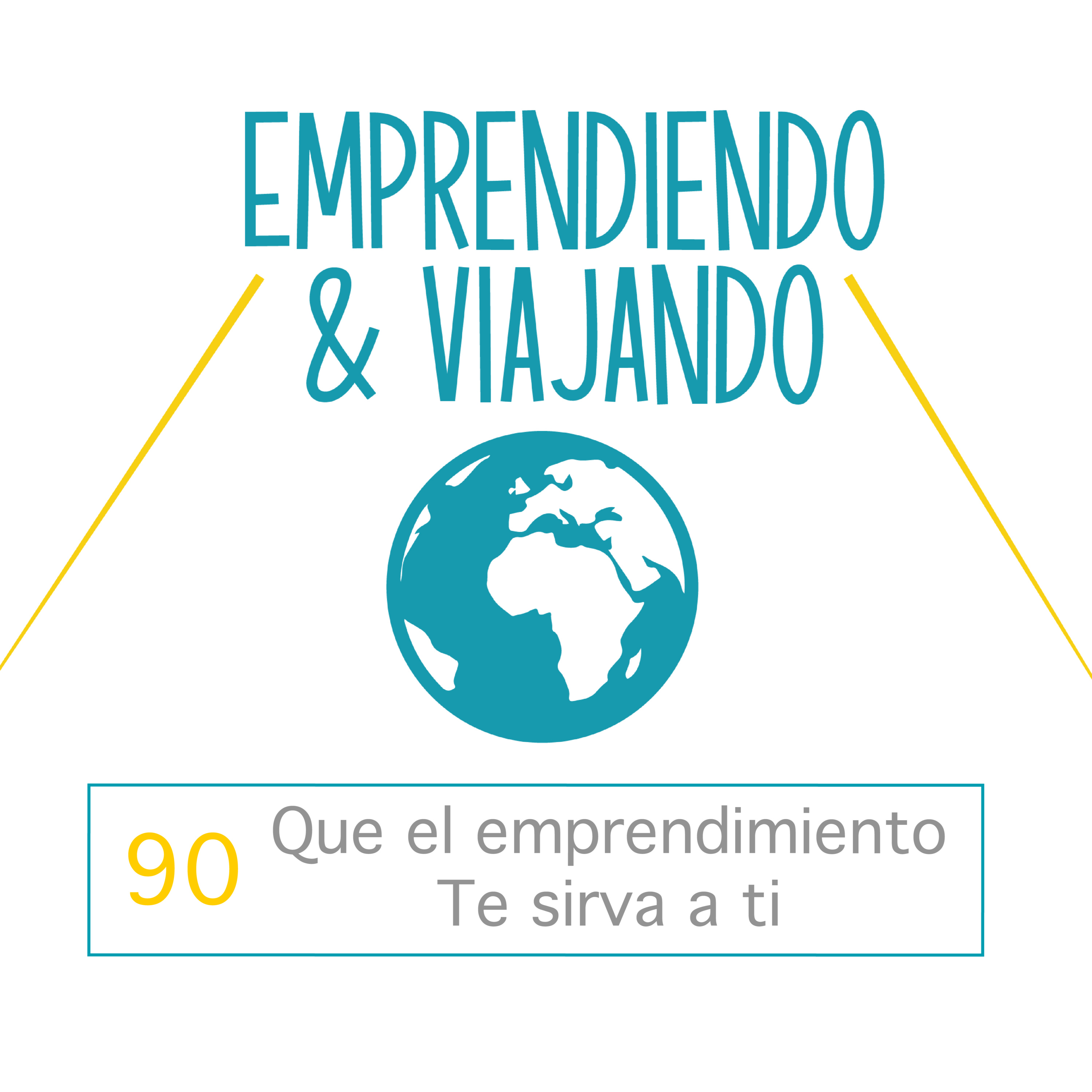  90 - Que el emprendimiento te sirva a ti episode artwork