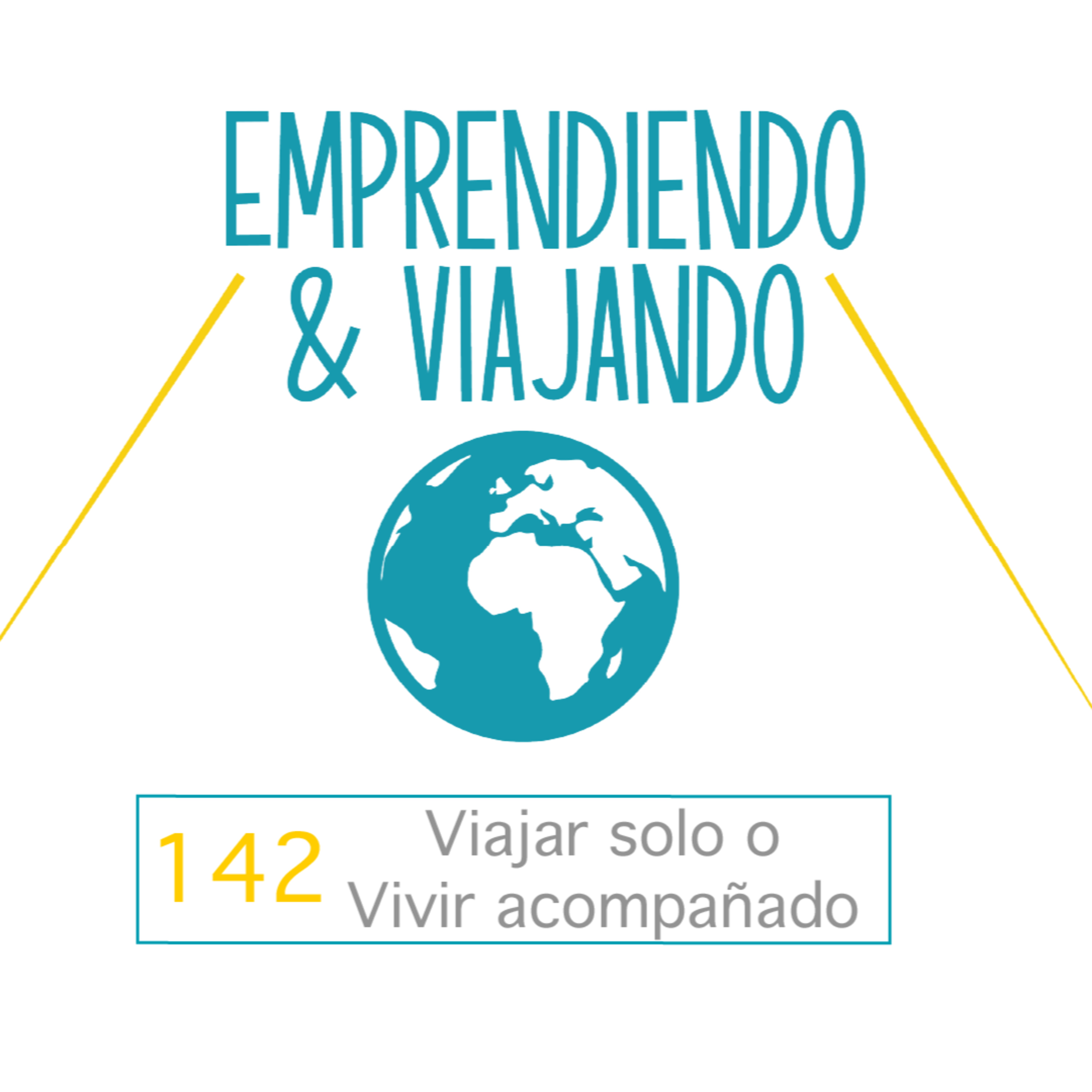 142 - Viajar solo o Vivir acompañado episode artwork