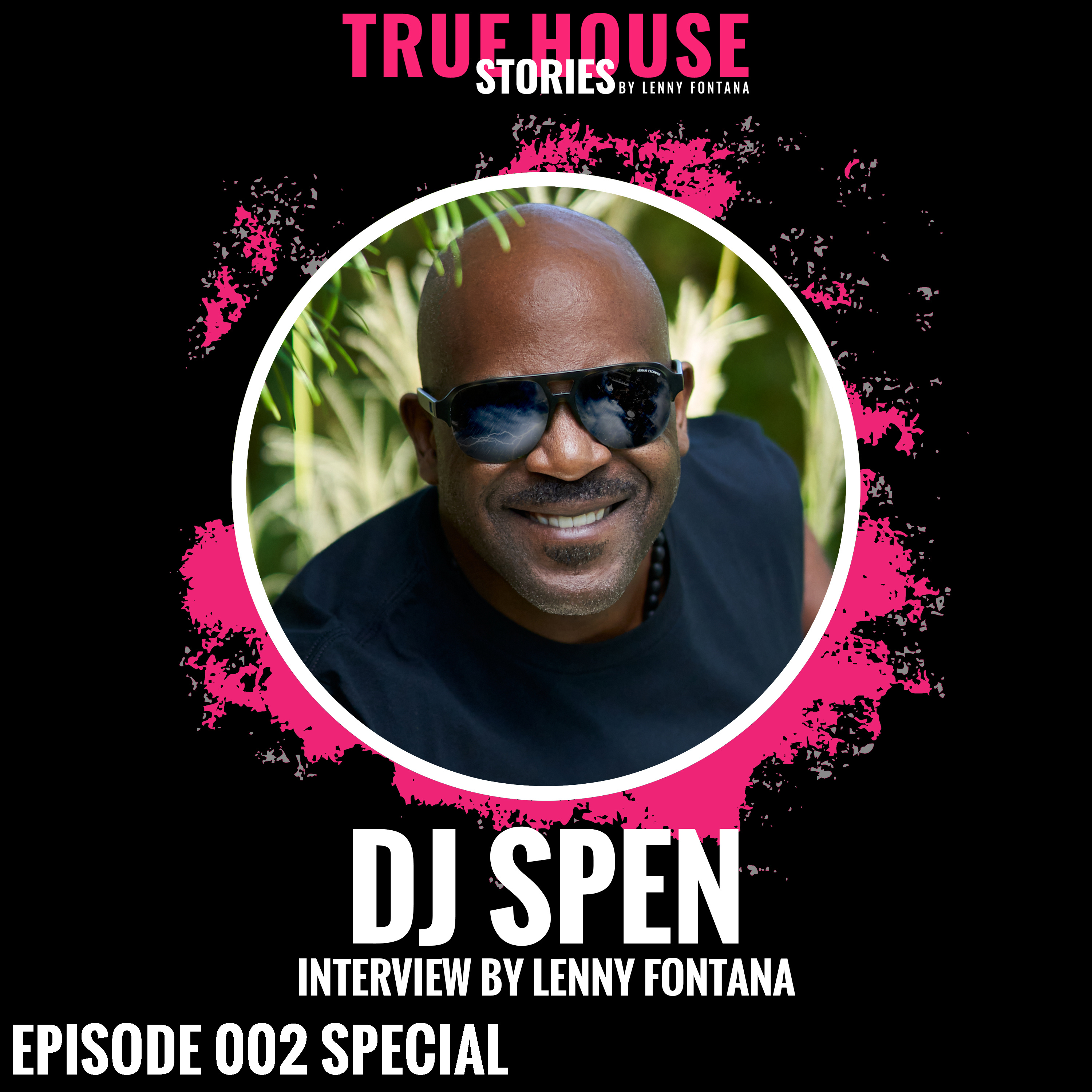 True House Stories interview podcast hosted by Lenny Fontana