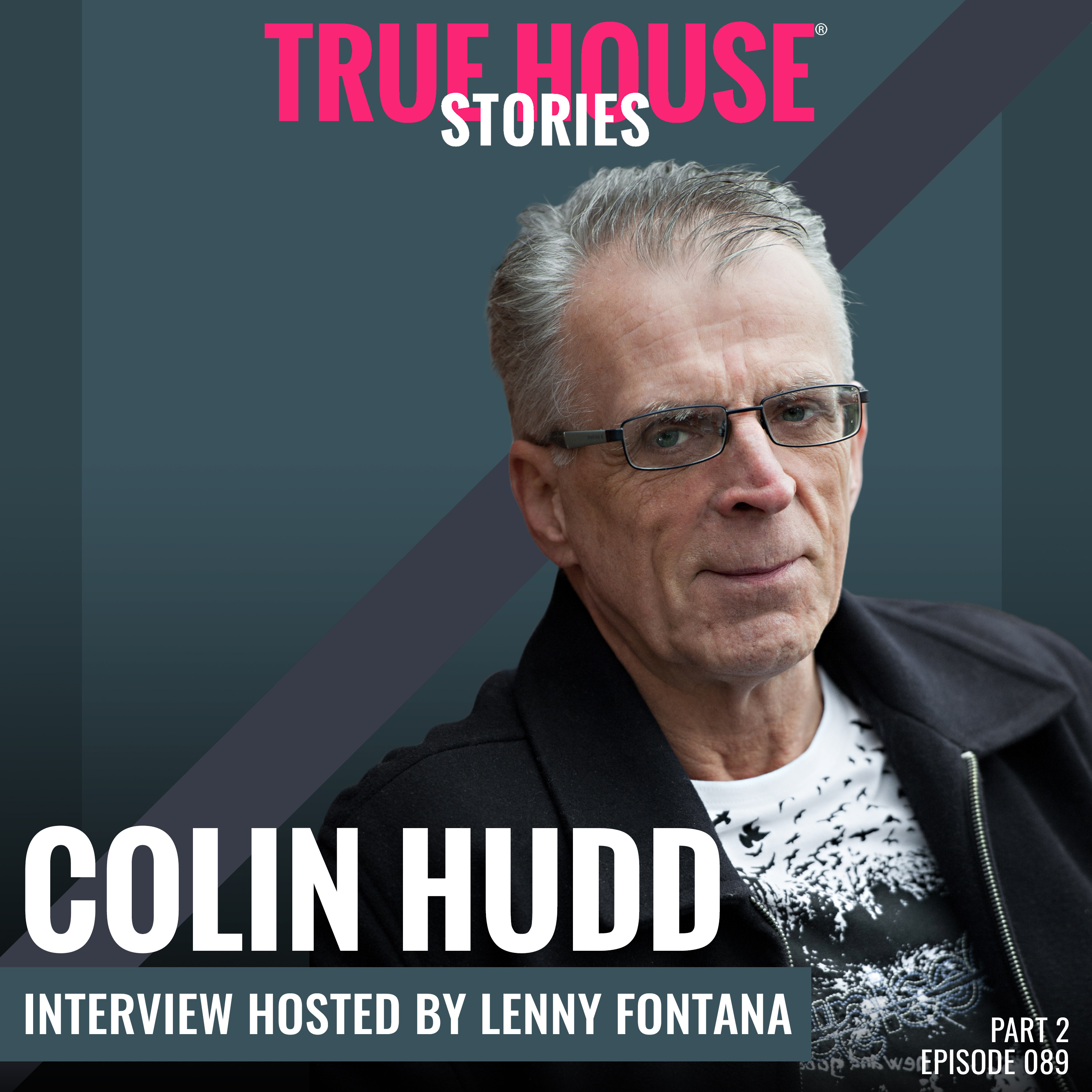 True House Stories interview podcast hosted by Lenny Fontana
