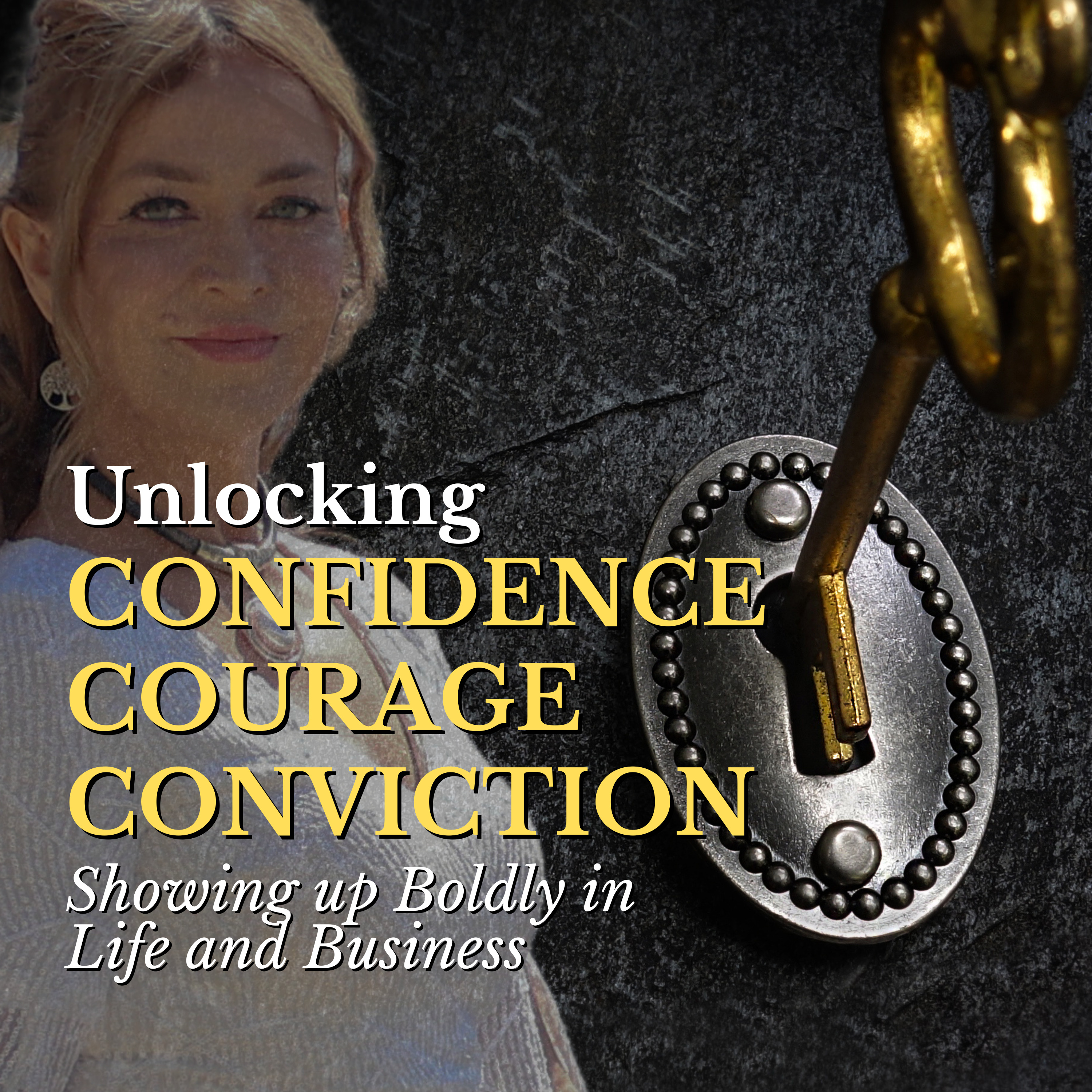 Unlocking Confidence Courage and Conviction with Terri Messenger and Aaron Malloy episode artwork