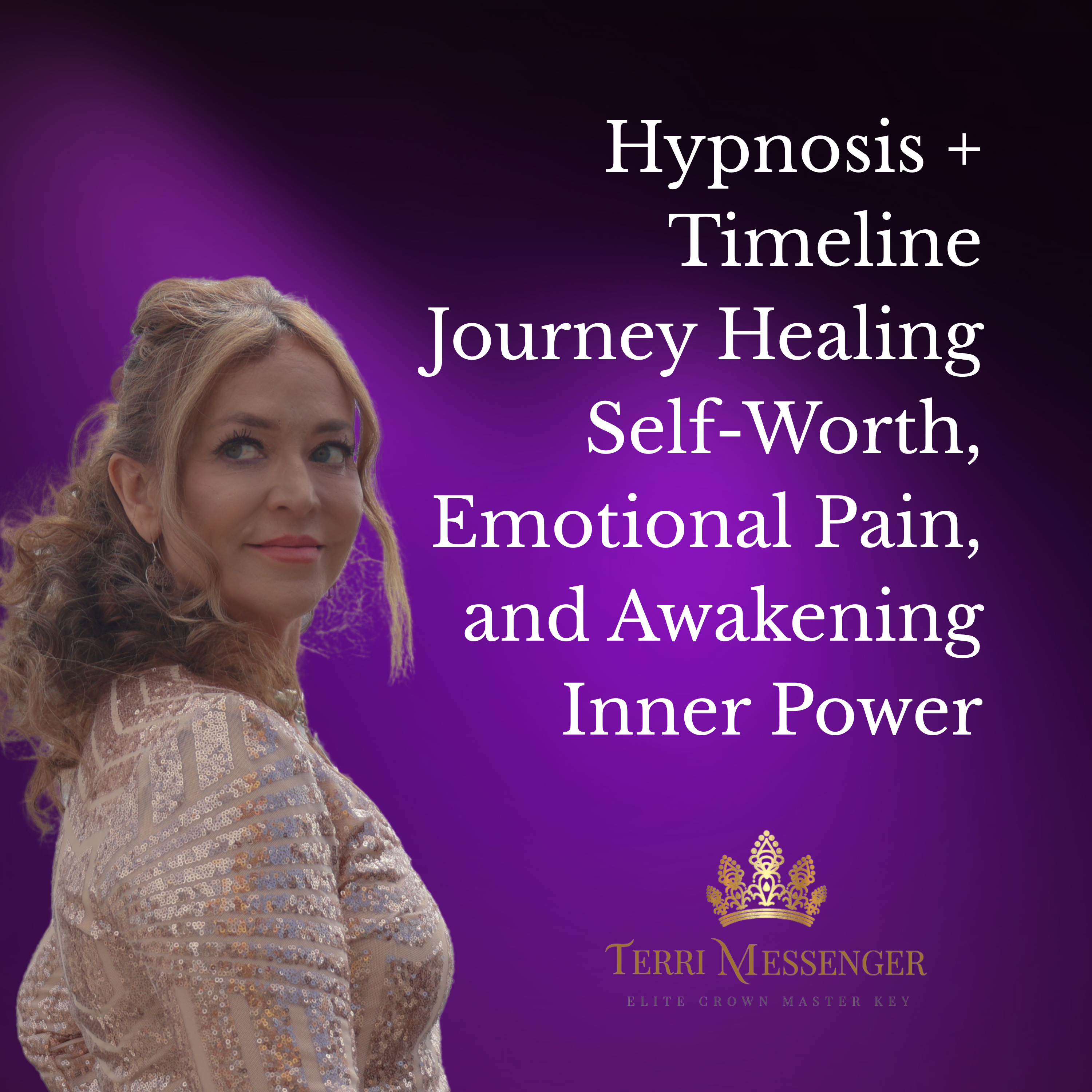 Hypnosis + Timeline Journey Healing Self-Worth, Emotional Pain, and Awakening Inner Power episode artwork
