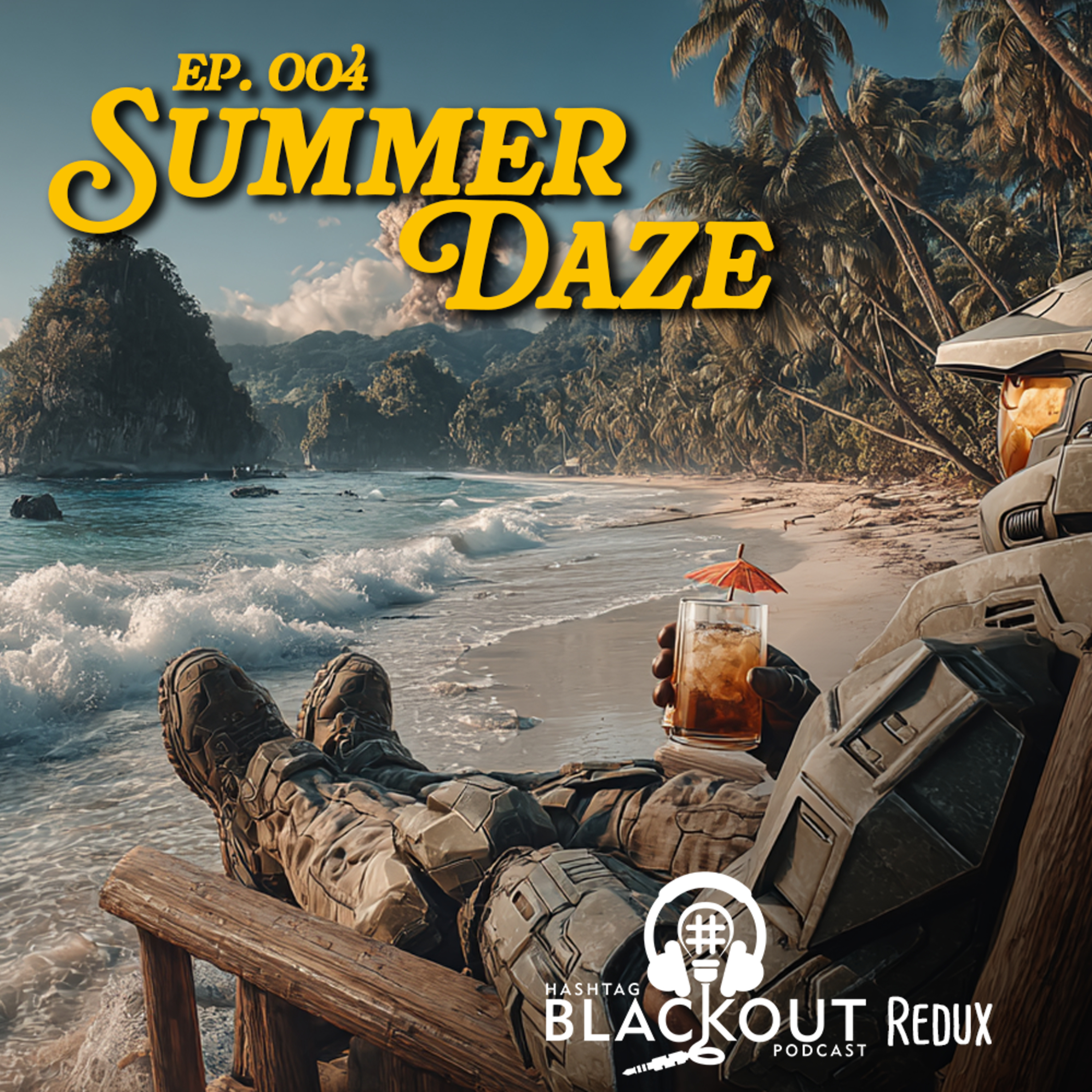 EP. 004 - Summer Daze episode artwork