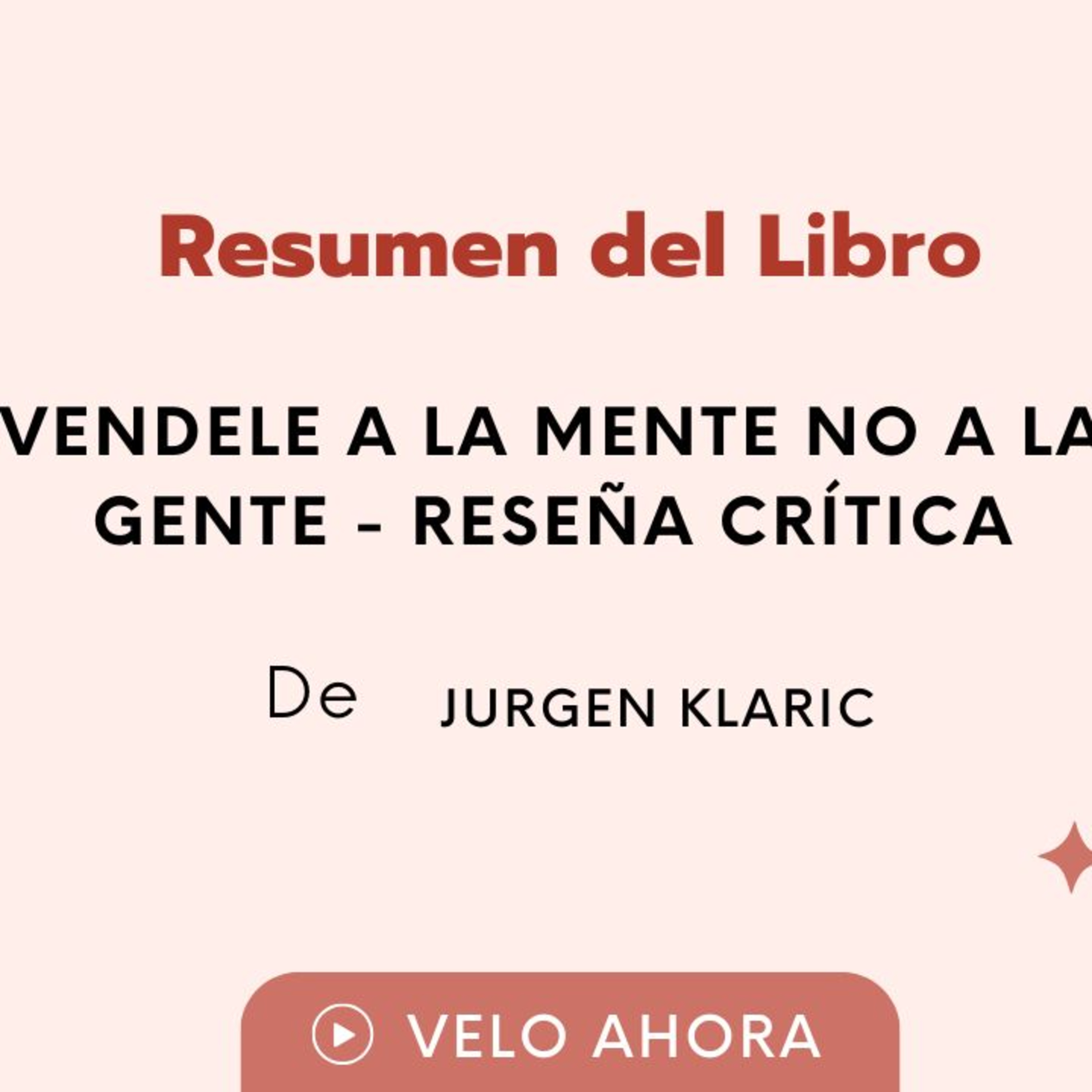 Véndele a la mente, no a la gente - reseña crítica episode artwork