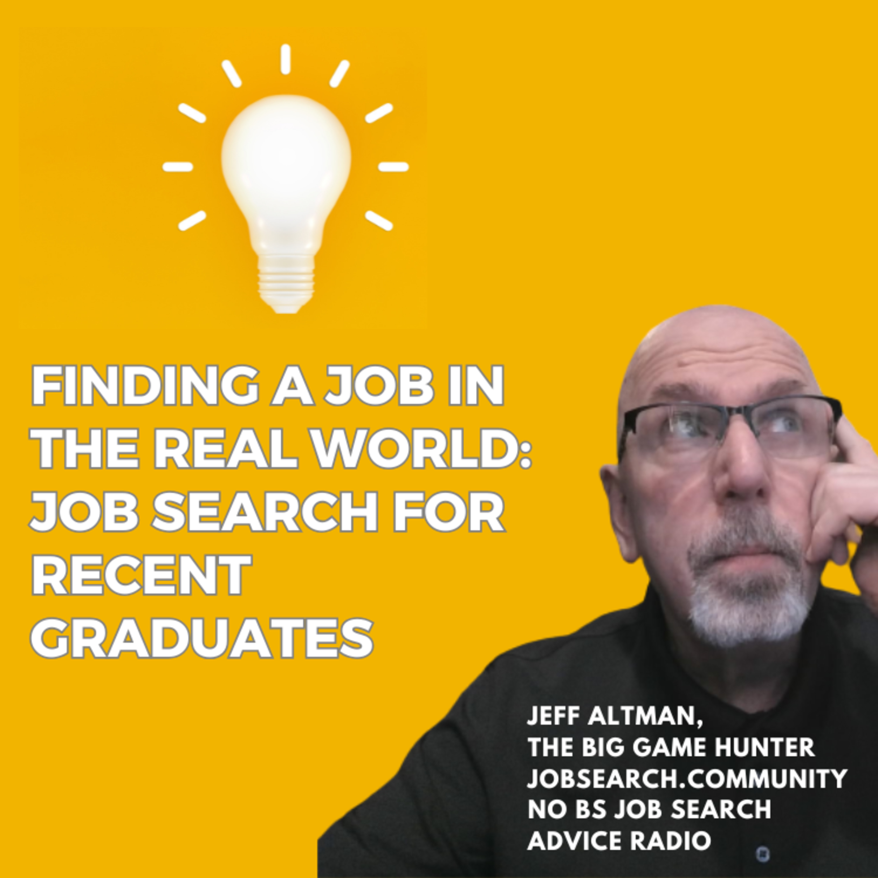 Finding a Job in the Real World: Job Search for Recent Graduates