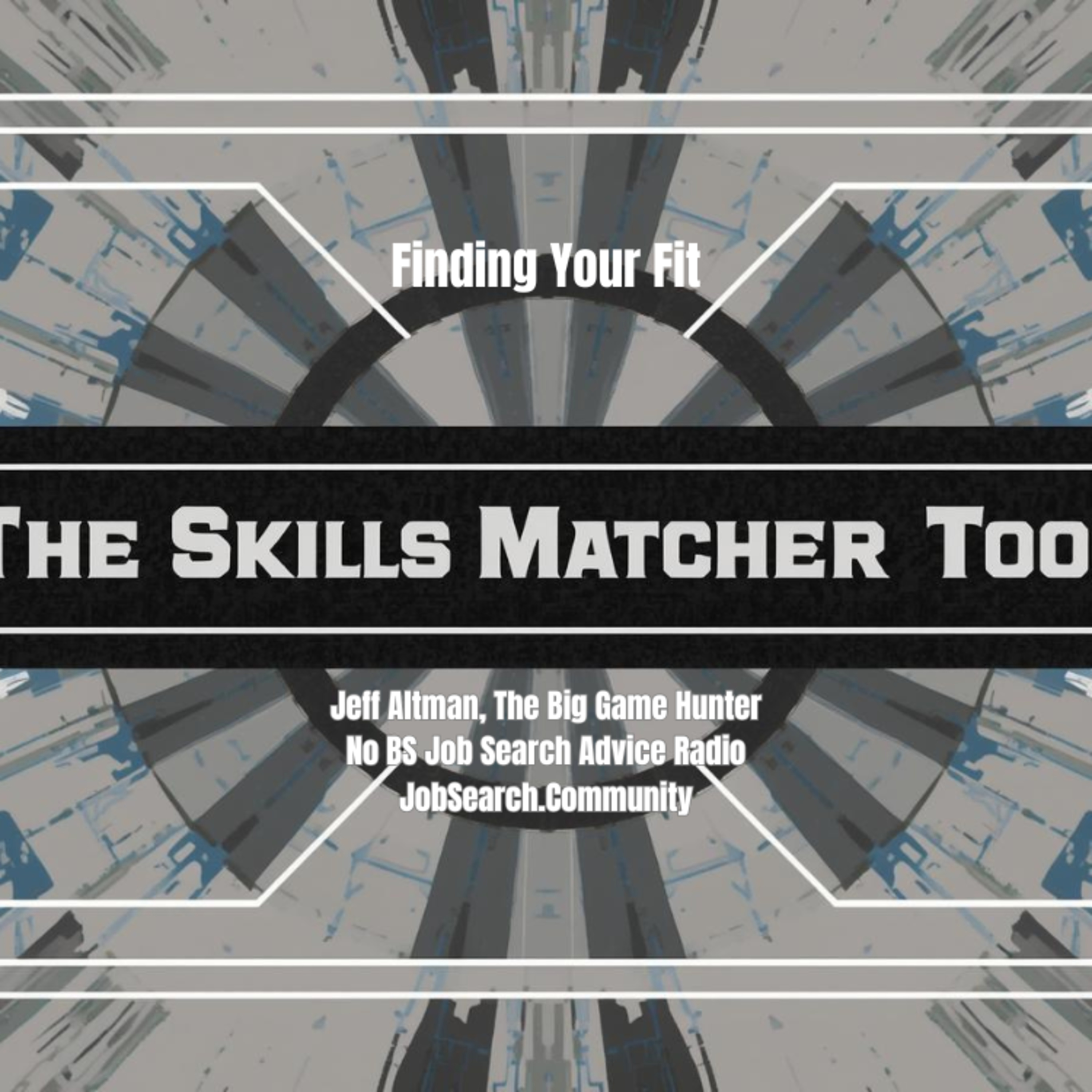 Finding Your Fit: The Skills Matcher Tool