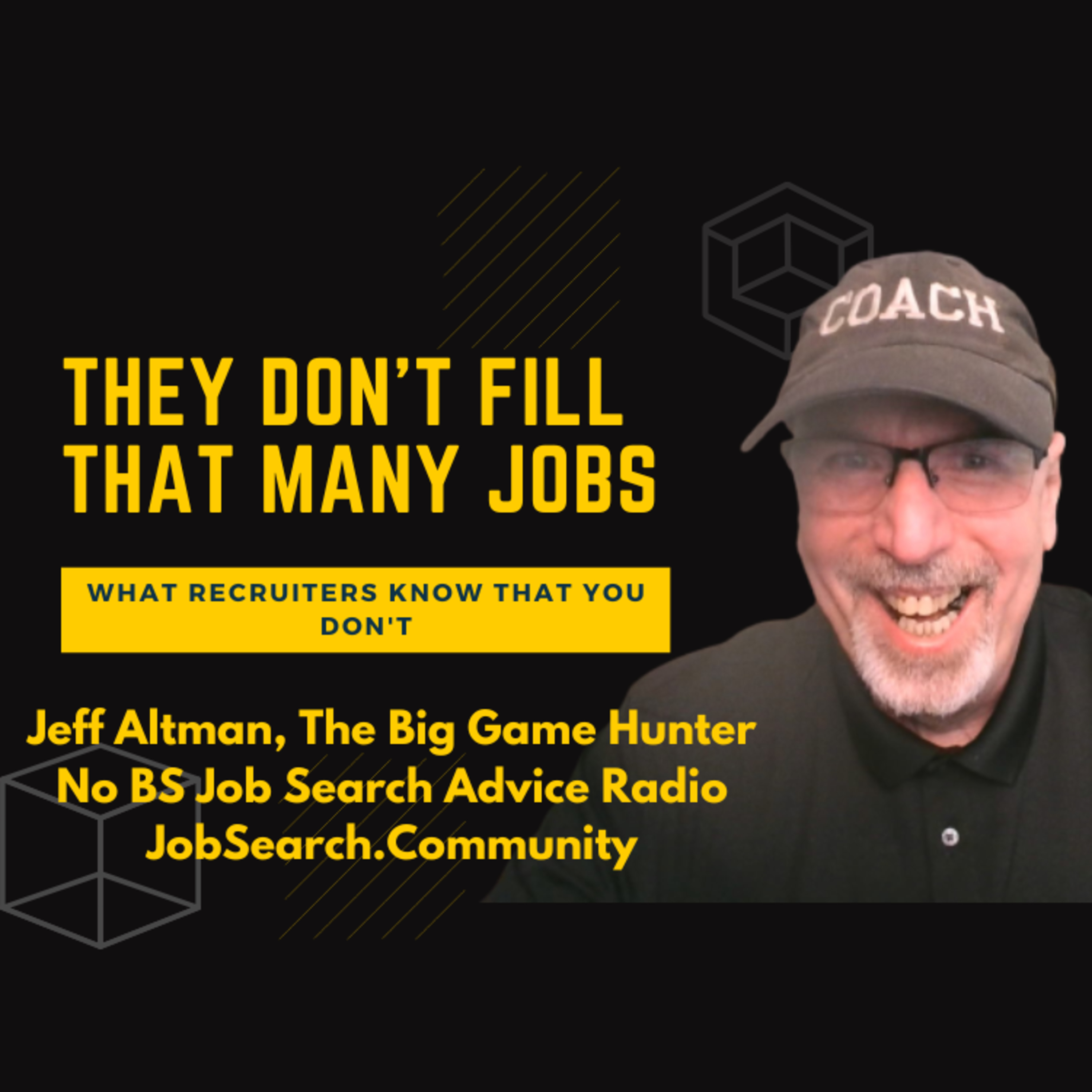 What Recruiters Know That You Don't: They Don't Fill That Many Positions