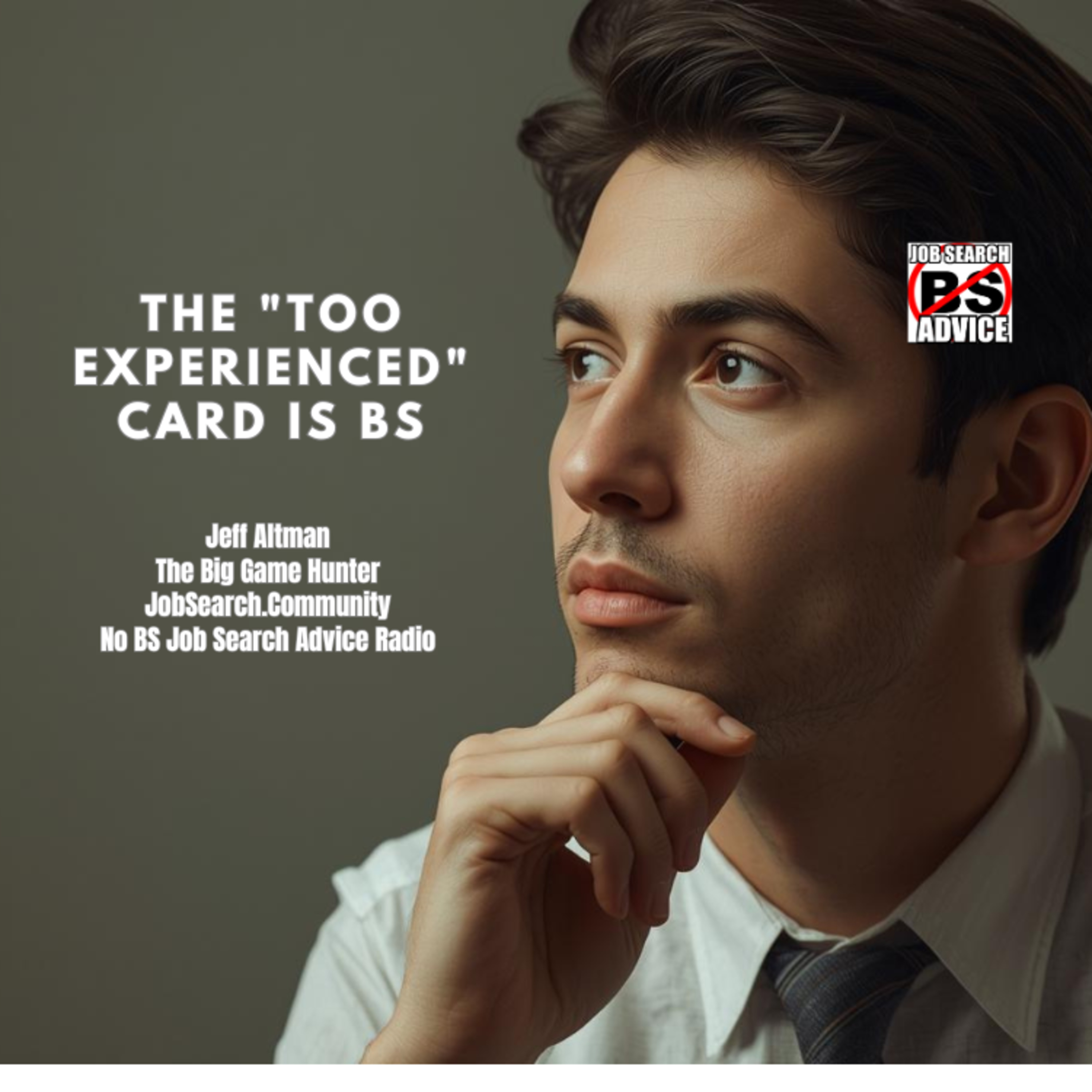 The "Too Experienced" Card is BS