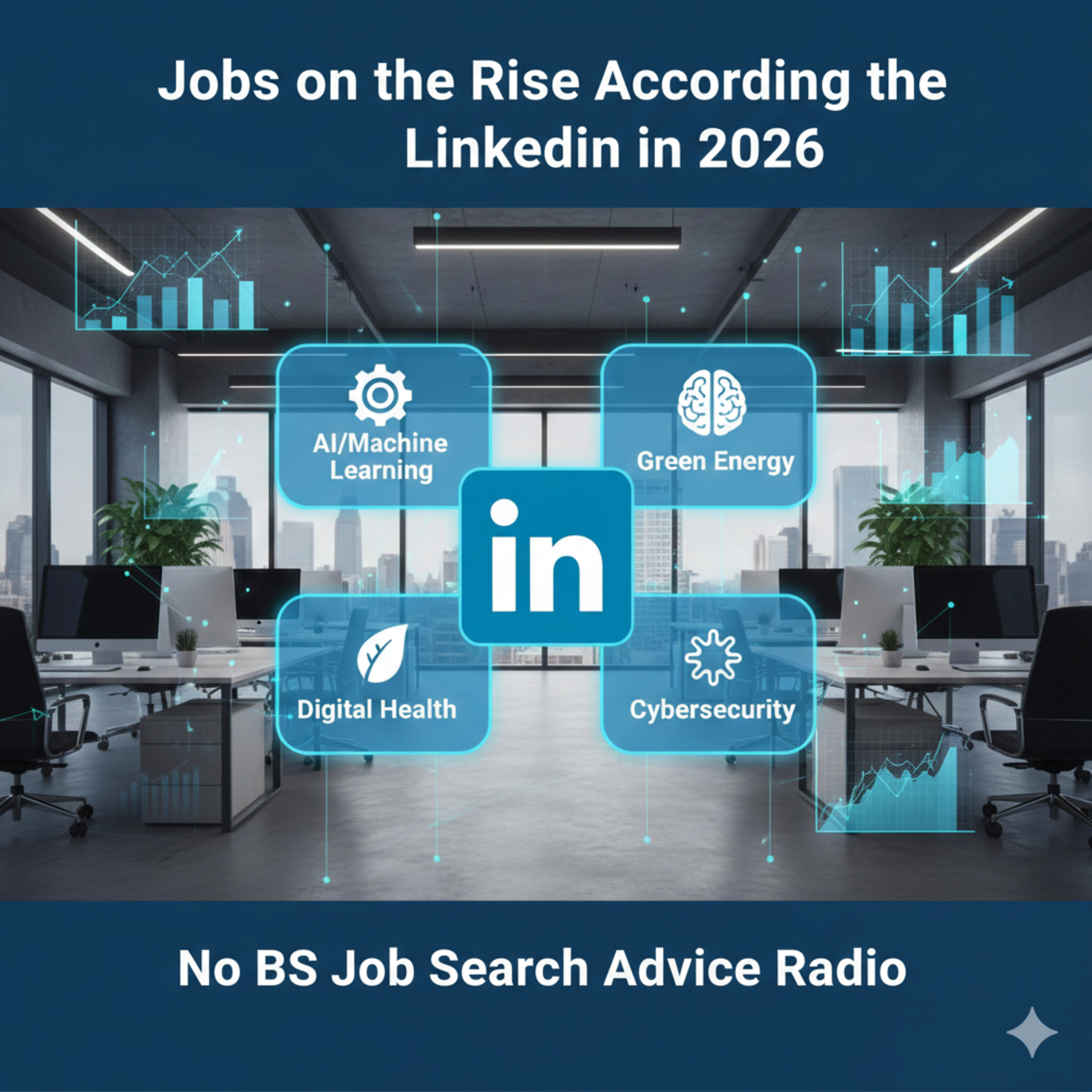 Jobs on the Rise According to LinkedIn in 2026