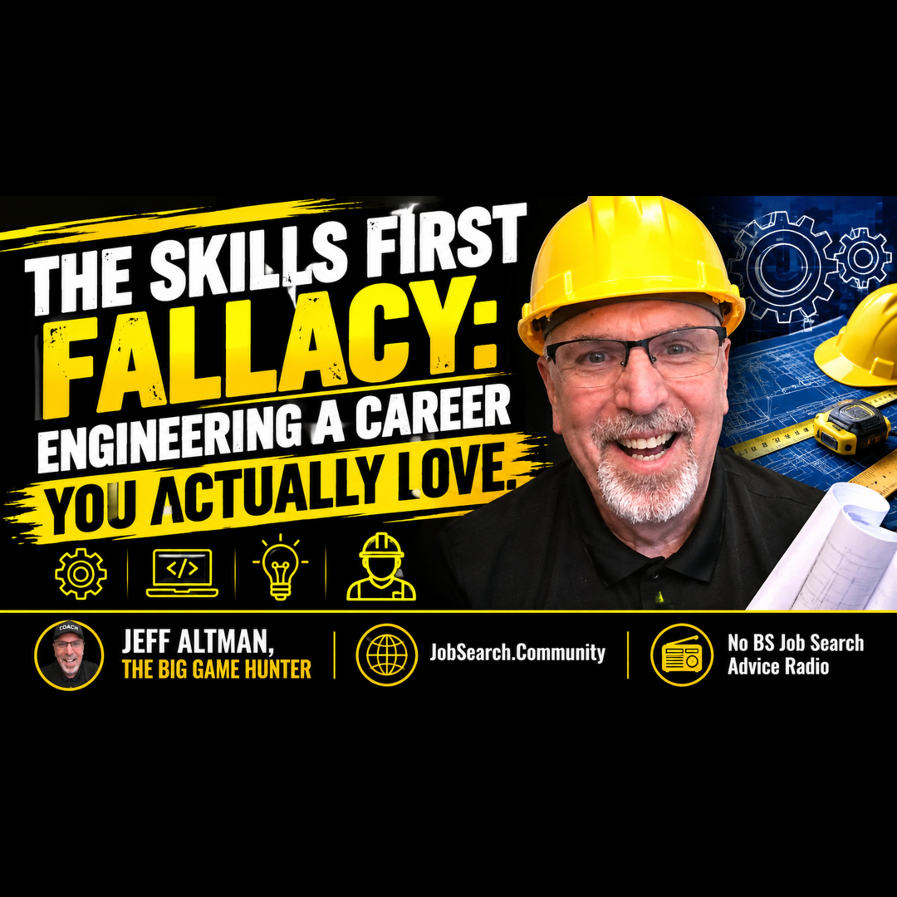 The Skills First Fallacy: Engineering a Career You Actually Love