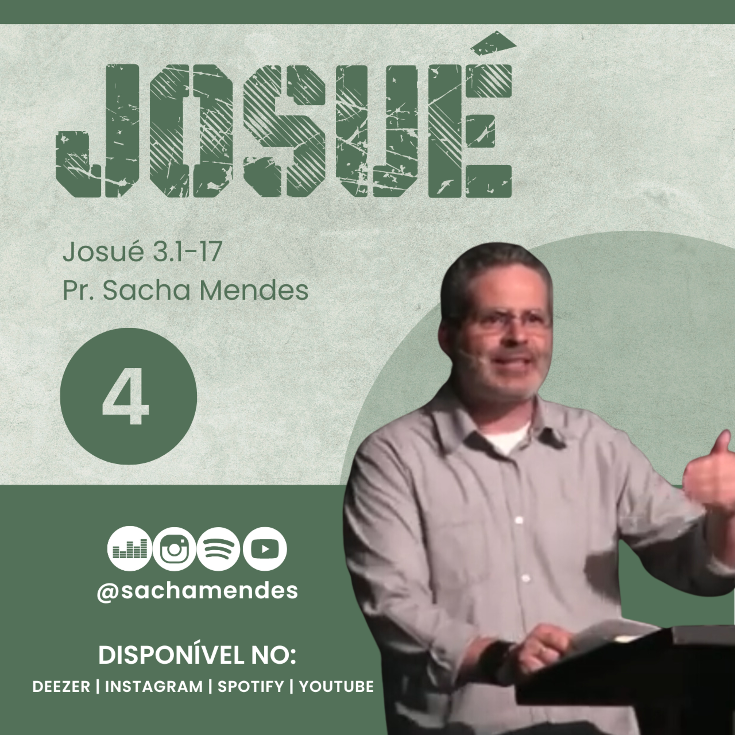 Série Josué - Dia 4 - Josué 3.1-17 - Sacha Mendes