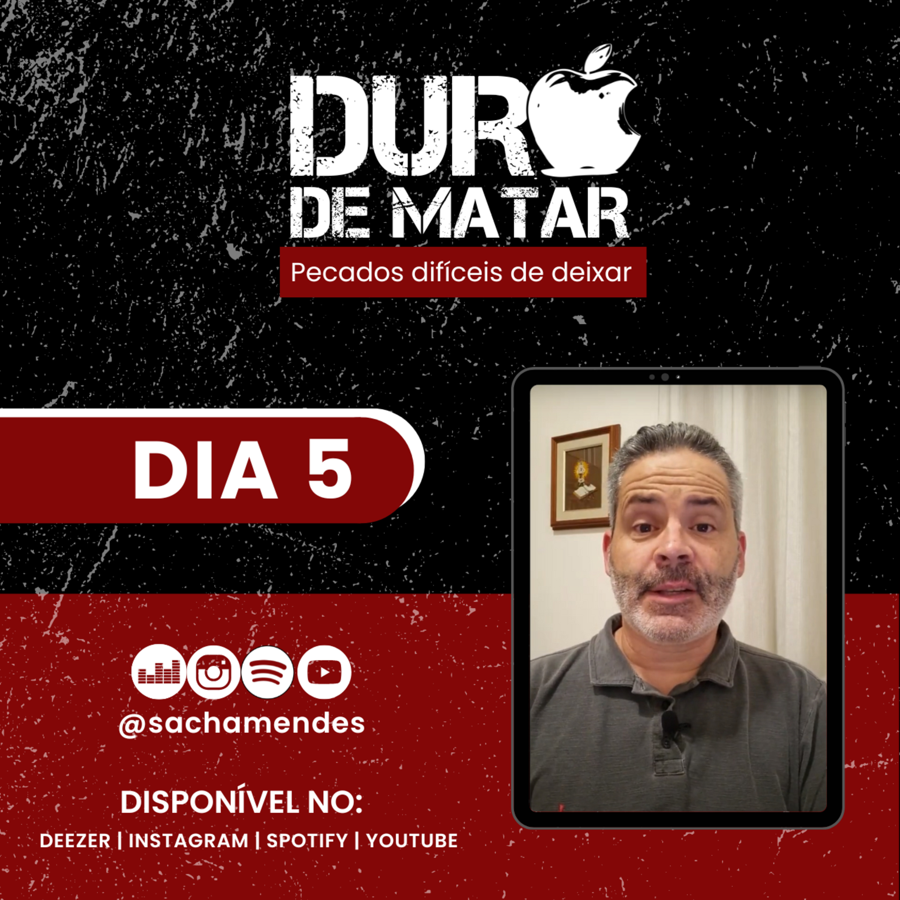 Série Duro de Matar - Dia 5 - Sacha Mendes